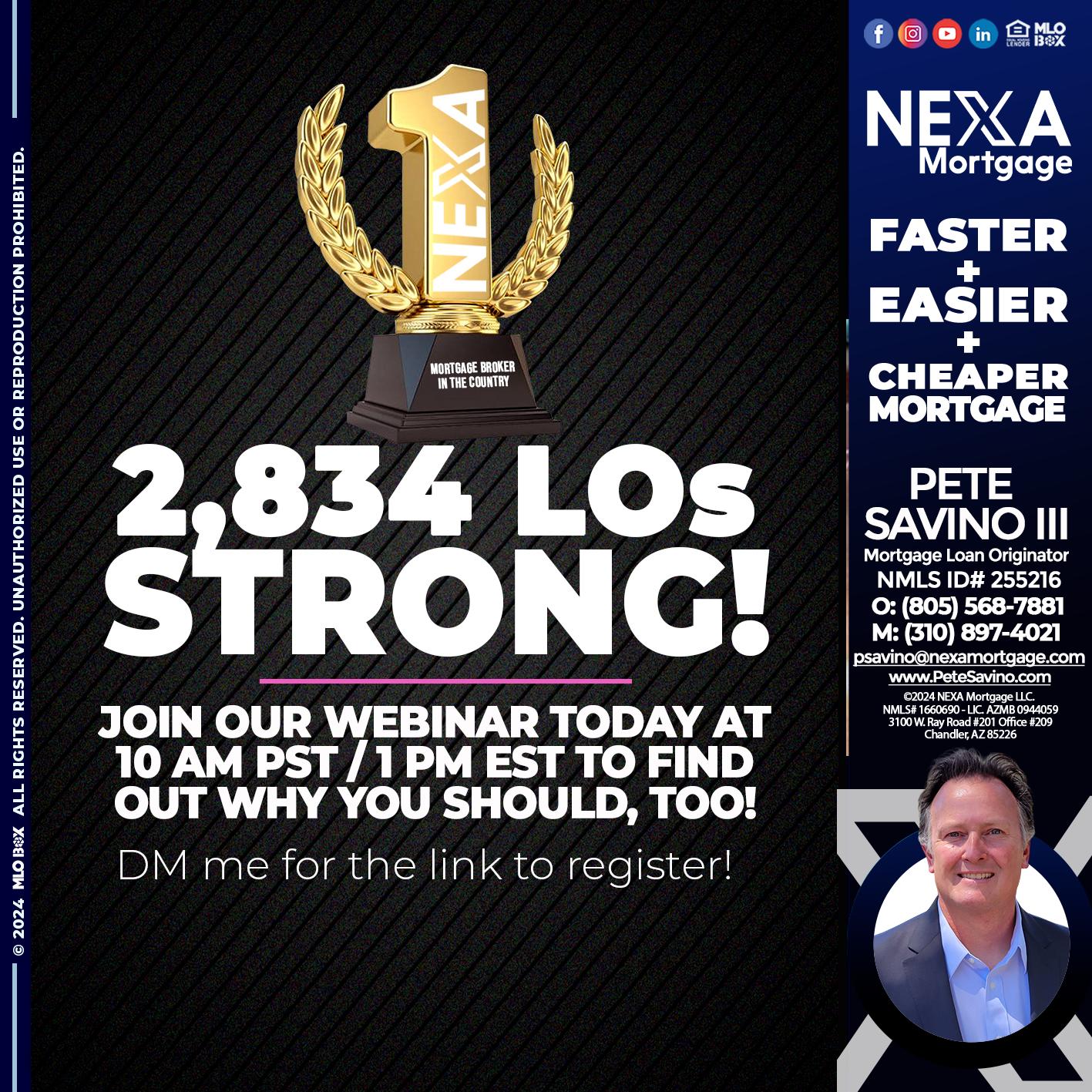 2834 LOs WHY NEXA - Pete Savino III -Mortgage Loan Originator
