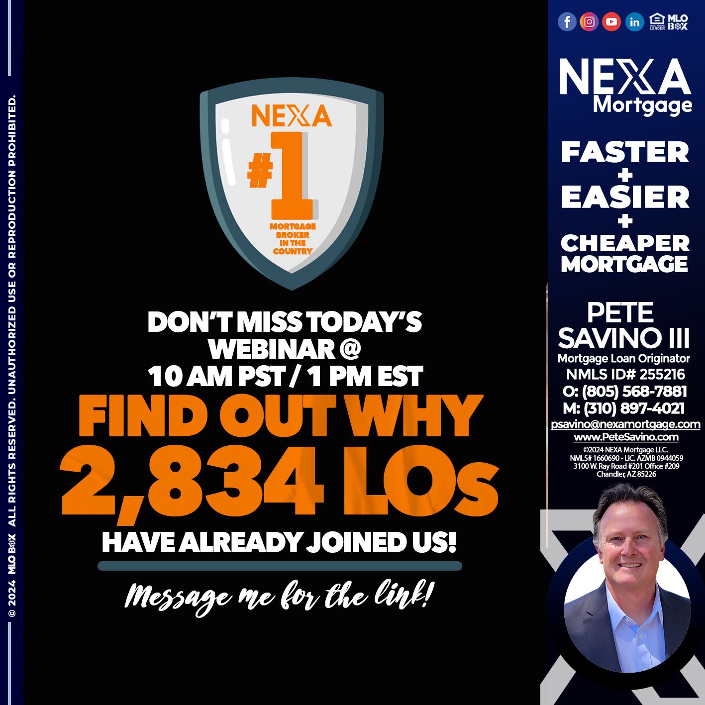 NEXA NO. 1 MORTGAGE BROKER - Pete Savino III -Mortgage Loan Originator