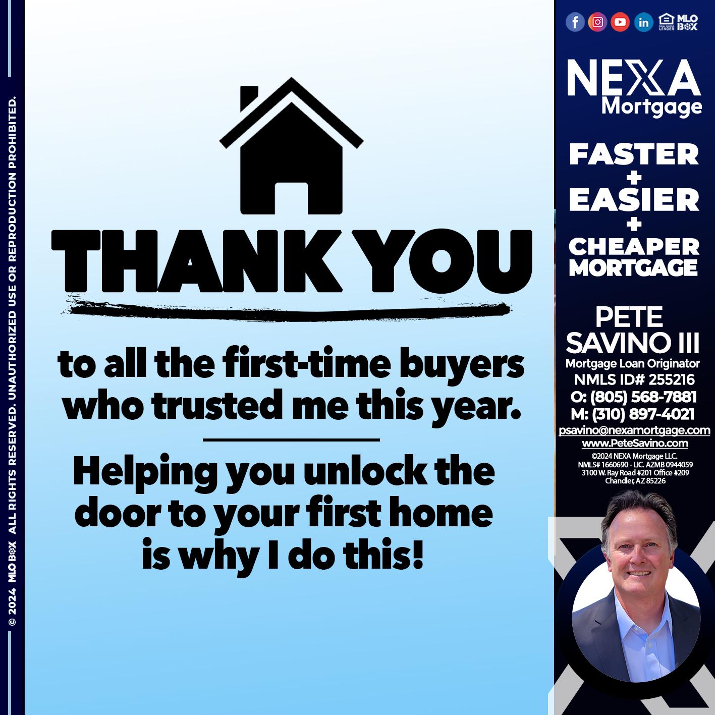 THANK YOU - Pete Savino III -Mortgage Loan Originator