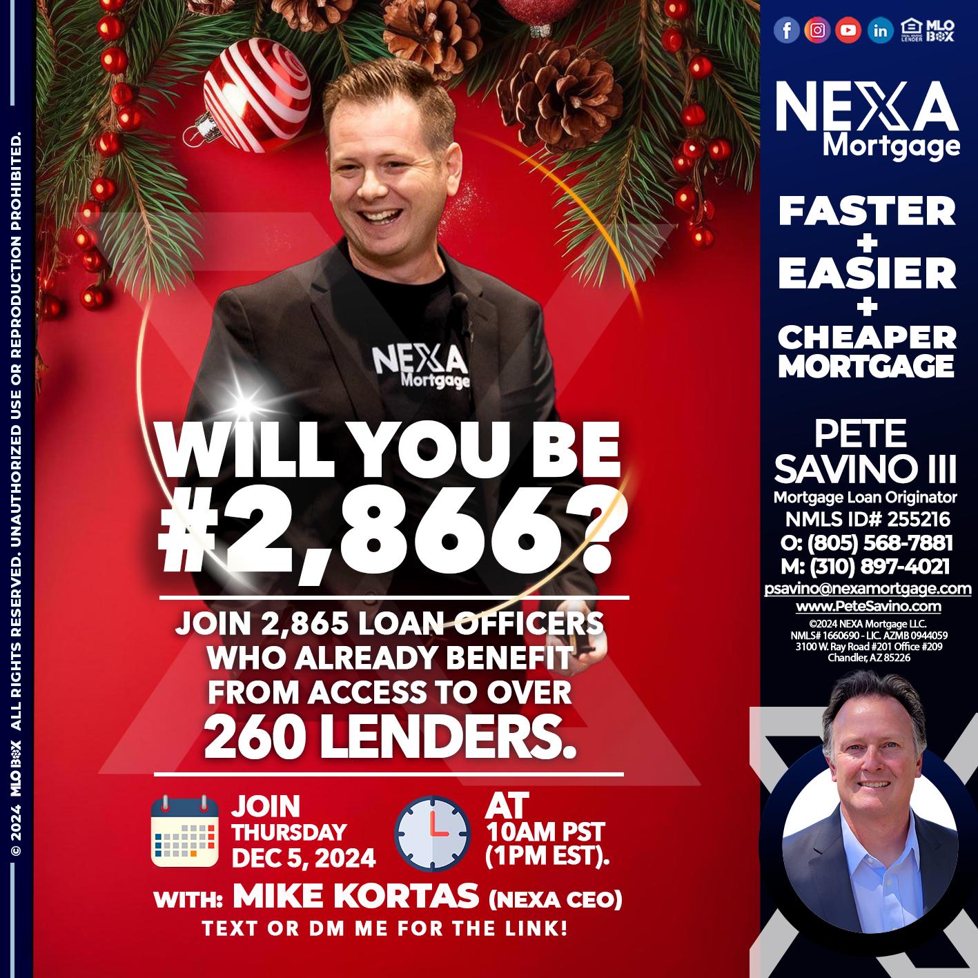 will you be - Pete Savino III -Mortgage Loan Originator