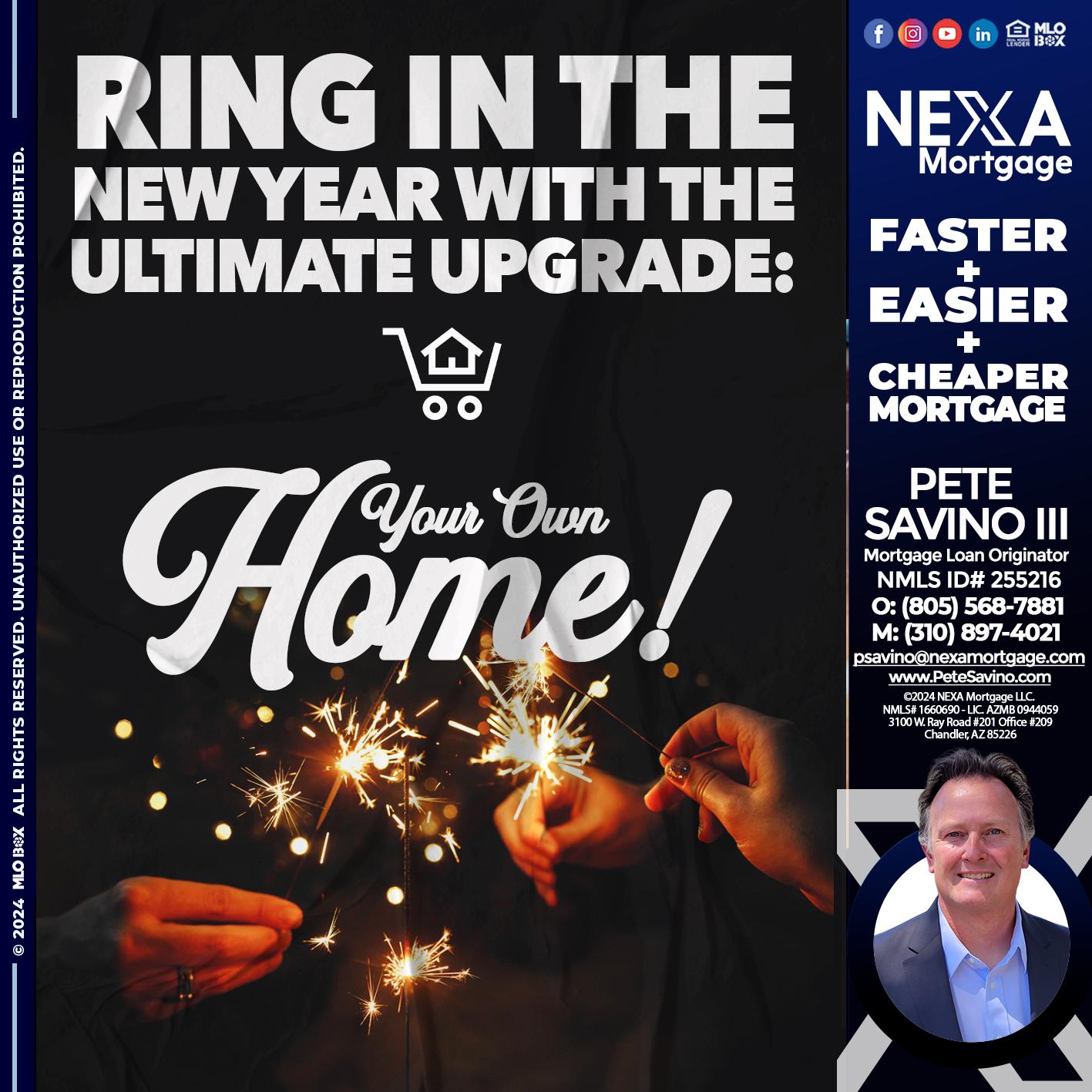 RING IN THE NEW - Pete Savino III -Mortgage Loan Originator