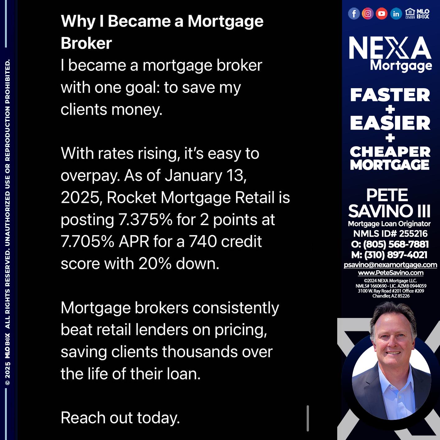 why i become - Pete Savino III -Mortgage Loan Originator