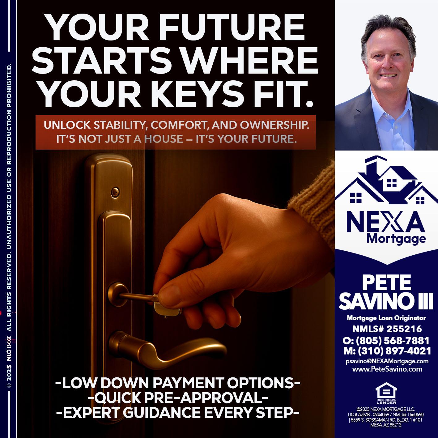 YOUR FUTURE - Pete Savino III -Mortgage Loan Originator