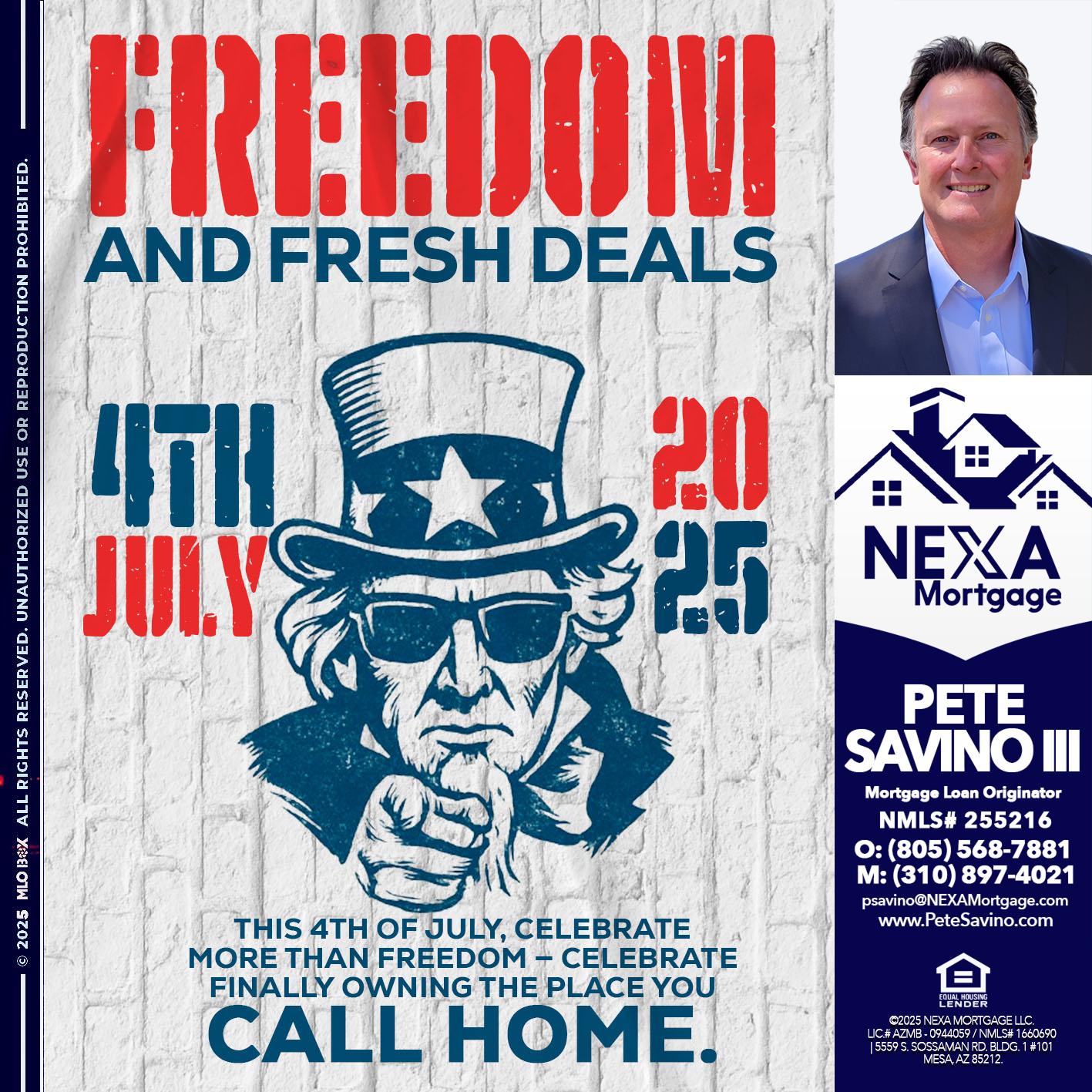 FREEDOM - Pete Savino III -Mortgage Loan Originator