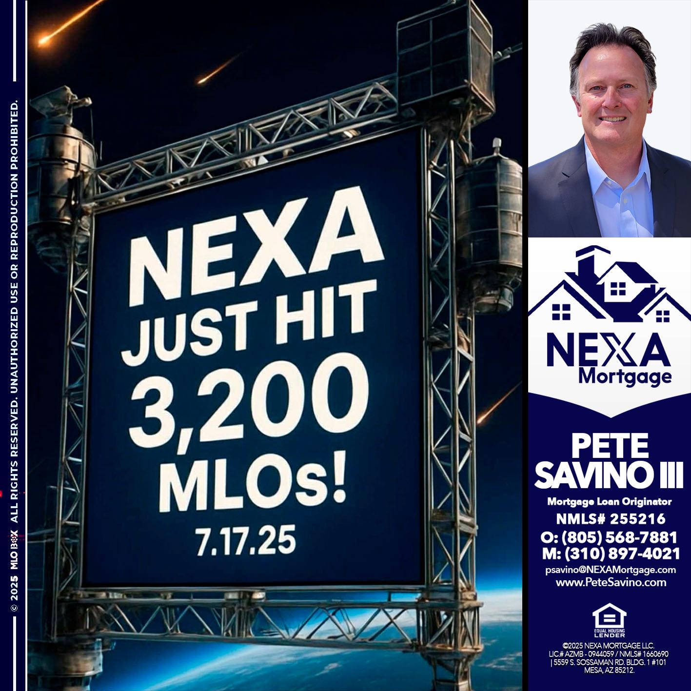 NEXA JUST HIT 3,200 - Pete Savino III -Mortgage Loan Originator