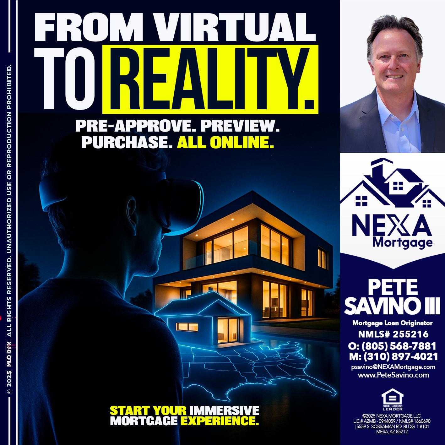 FROM VIRTUAL - Pete Savino III -Mortgage Loan Originator