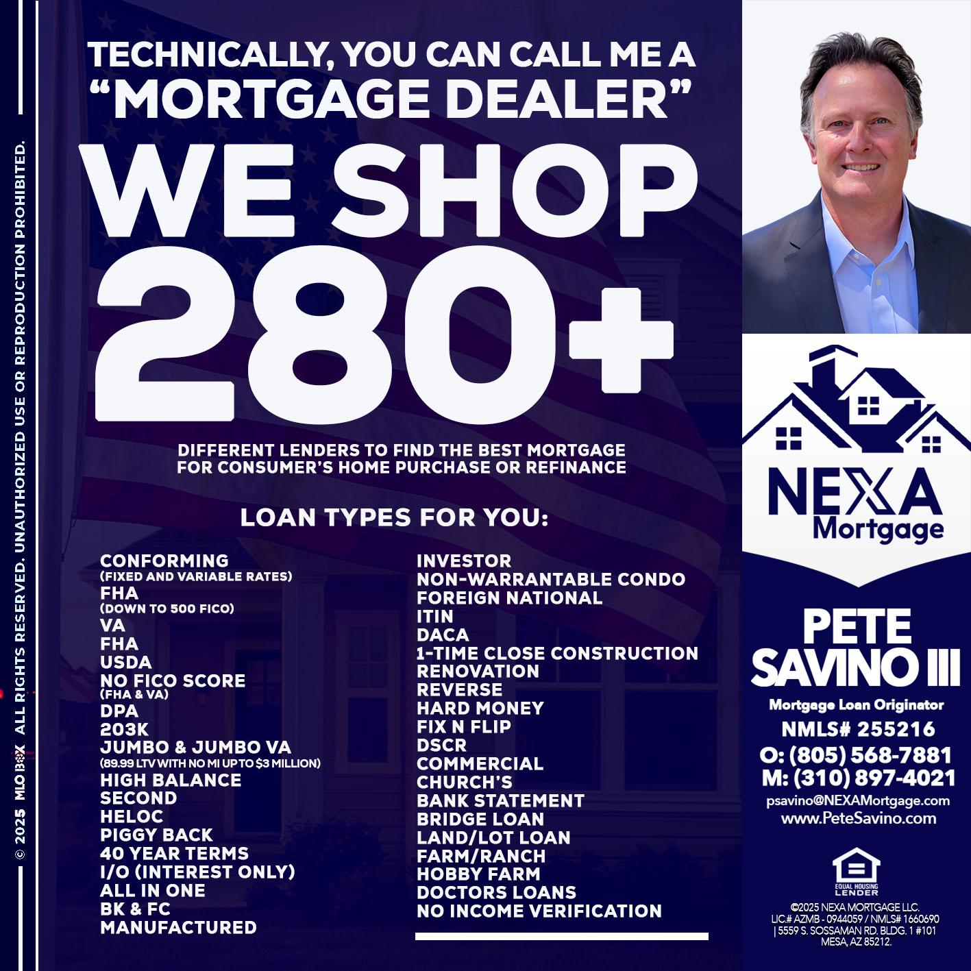WE SHOP 280 + - Pete Savino III -Mortgage Loan Originator