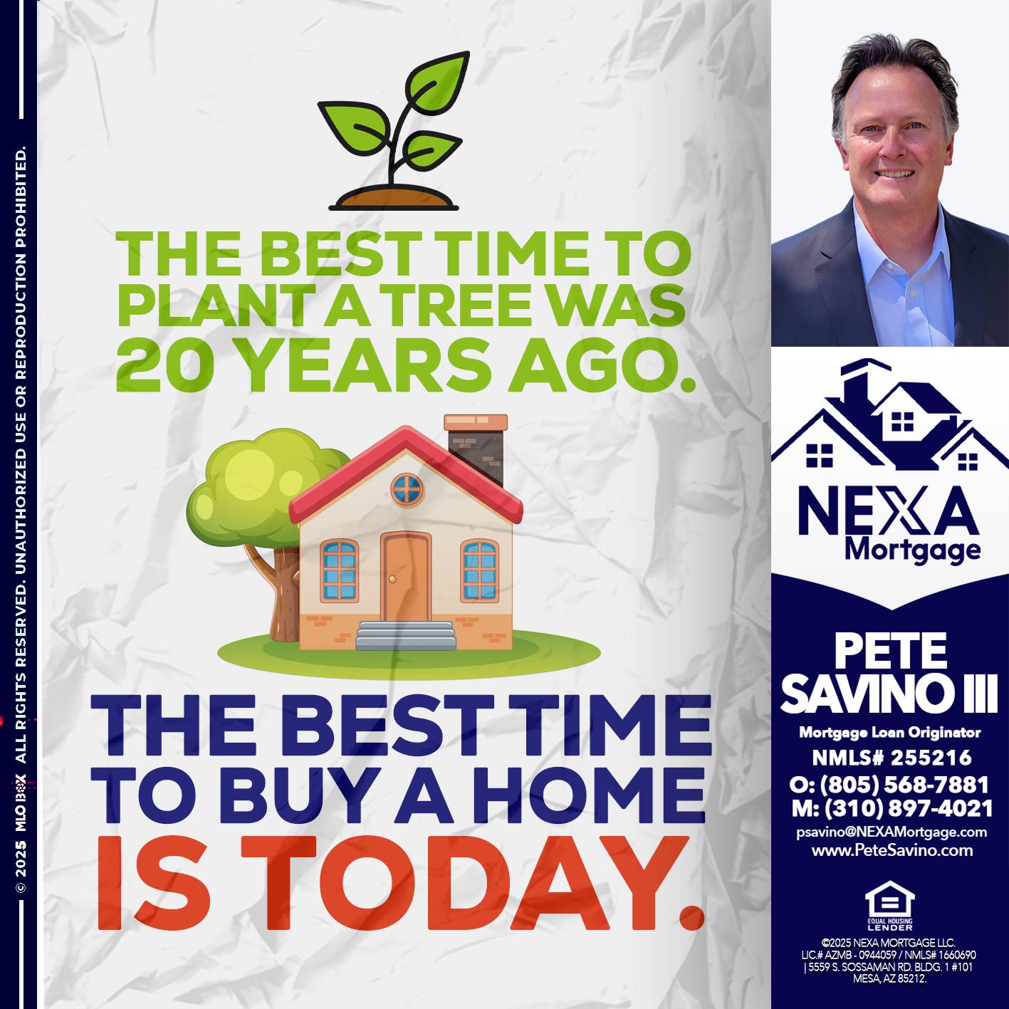 BEST TIME TO - Pete Savino III -Mortgage Loan Originator