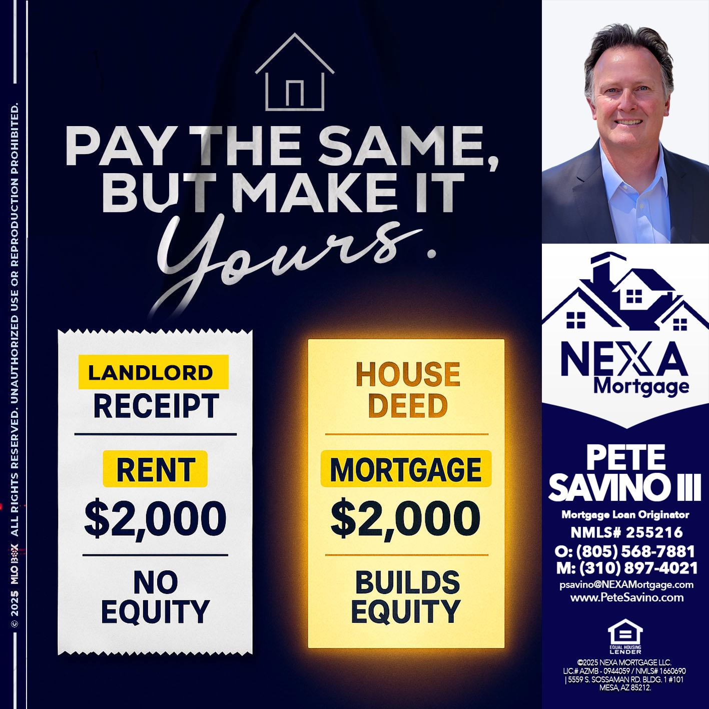 pay the same - Pete Savino III -Mortgage Loan Originator