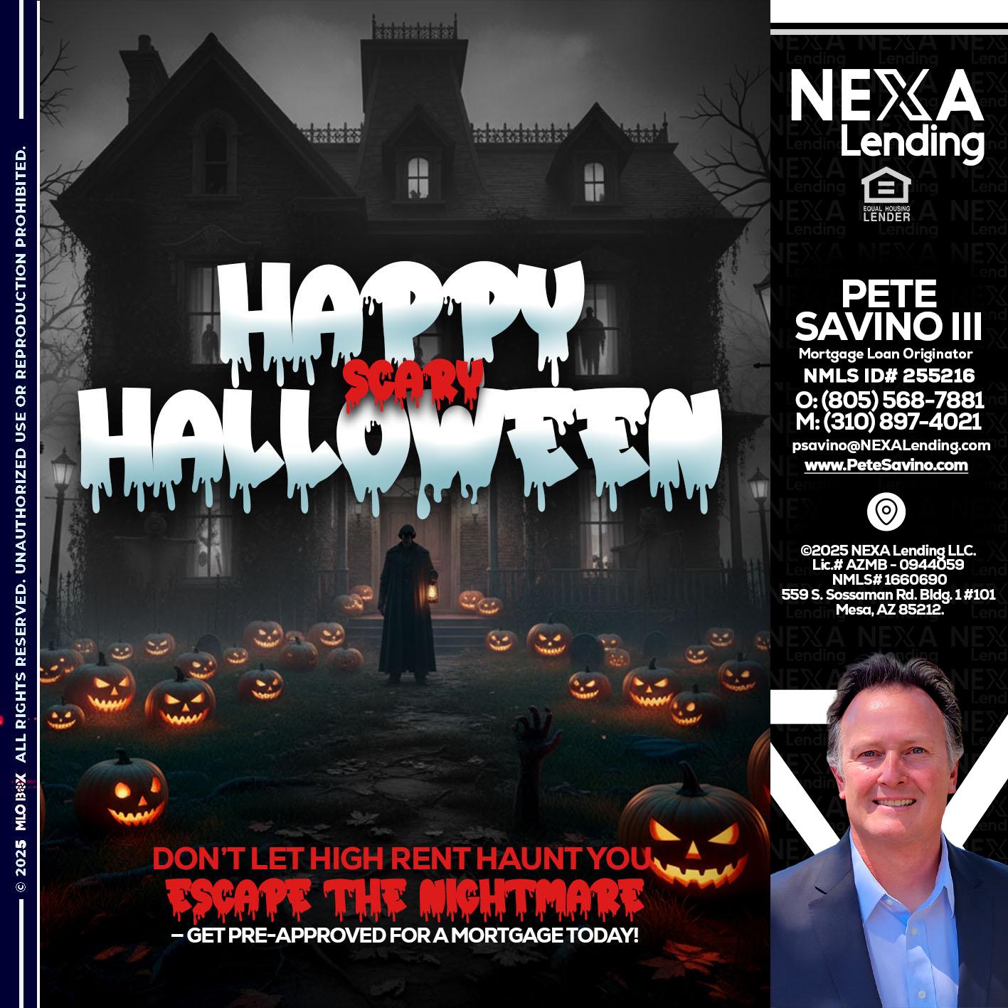 HAPPY HALLOWEEN - Pete Savino III -Mortgage Loan Originator