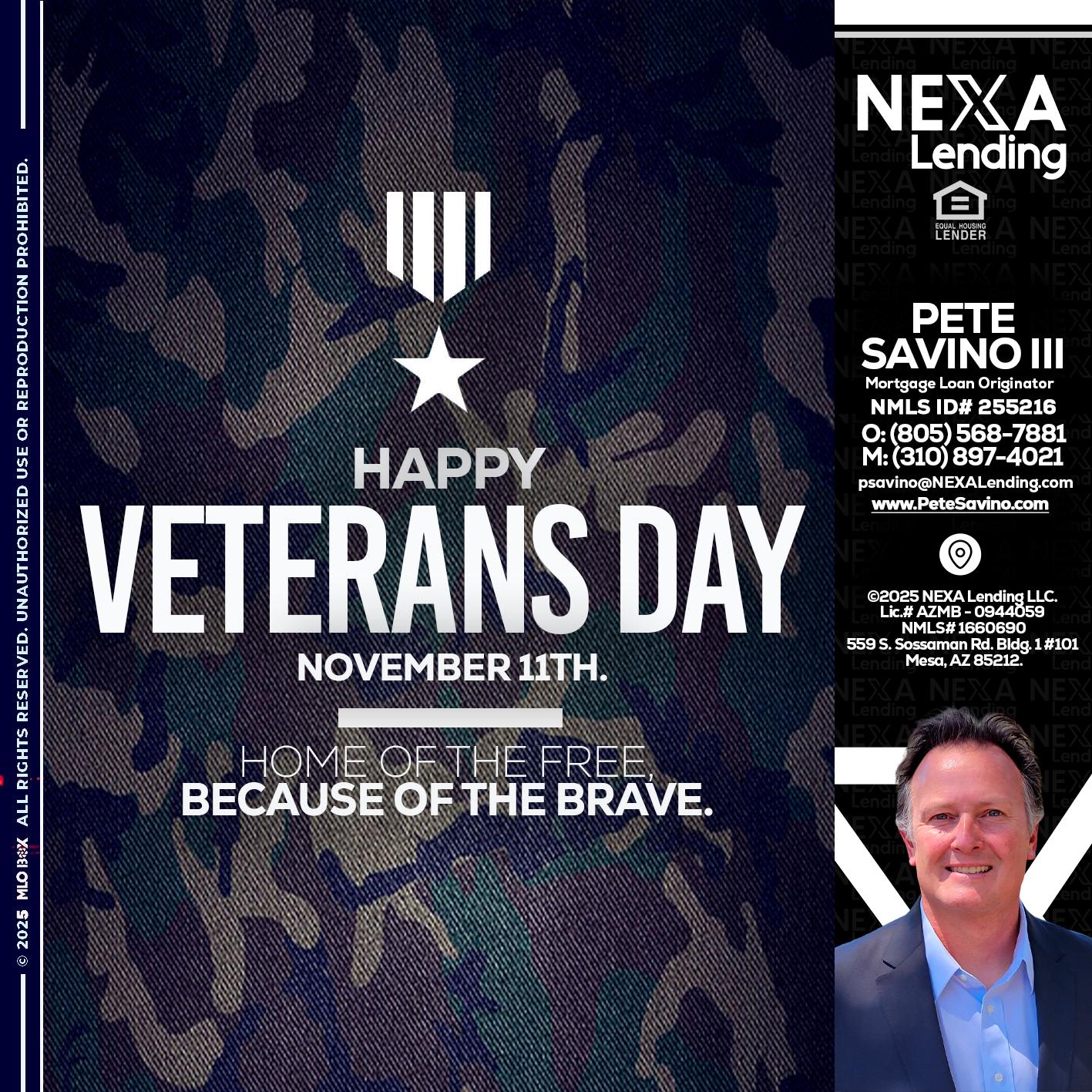 VETERANS DAY - Pete Savino III -Mortgage Loan Originator