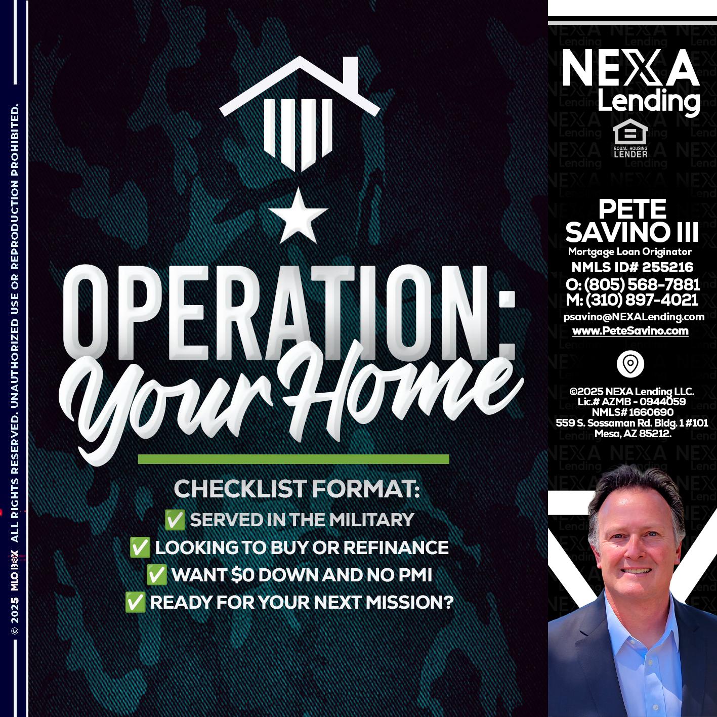OPERATION YOUR HOME - Pete Savino III -Mortgage Loan Originator