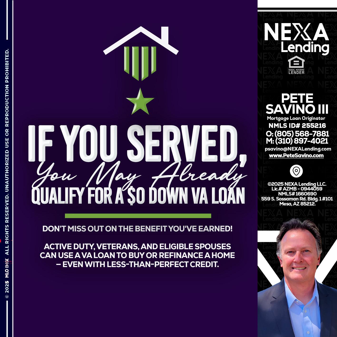 IF YOU SERVED - Pete Savino III -Mortgage Loan Originator