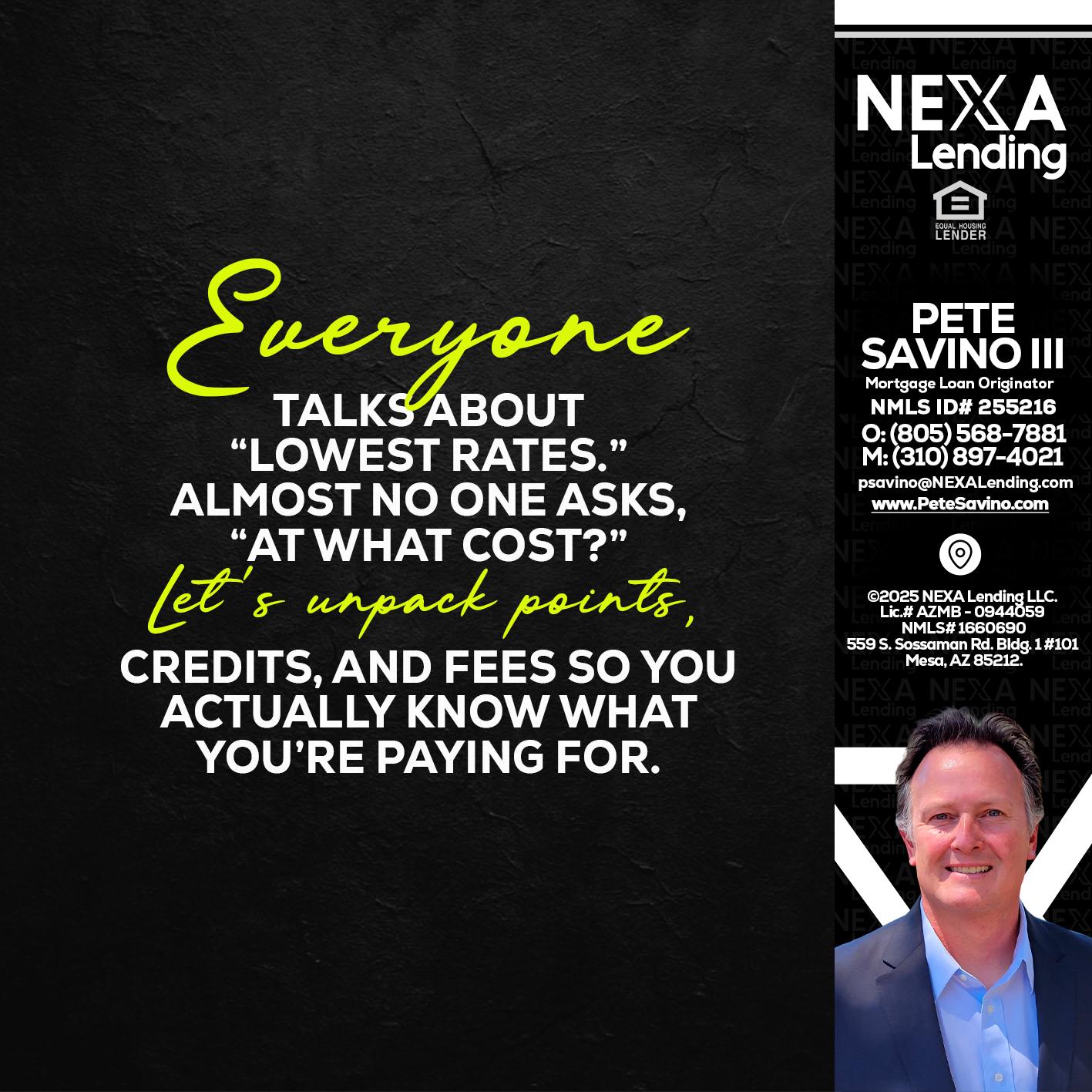 EVERYONE - Pete Savino III -Mortgage Loan Originator