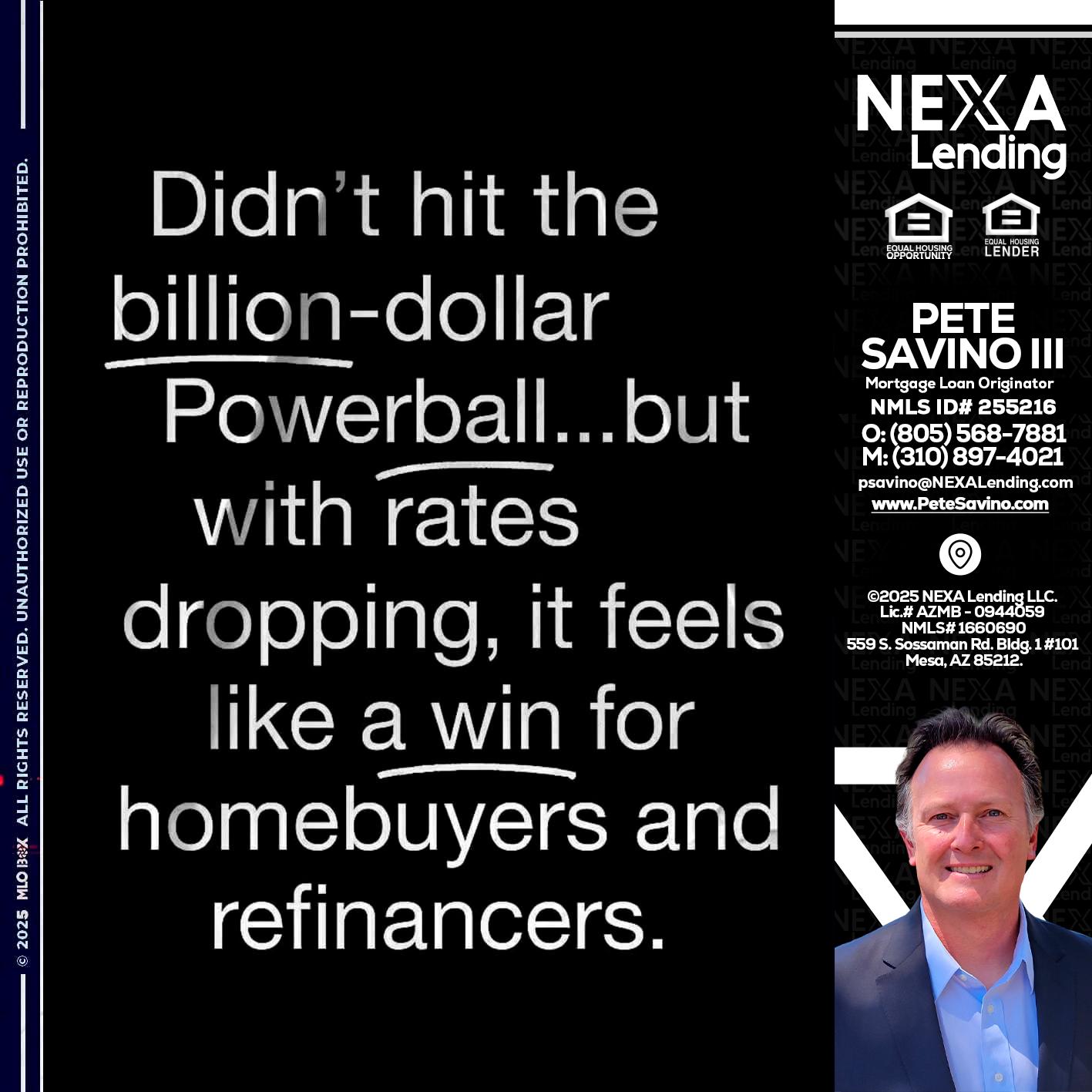 DIDNT HIT - Pete Savino III -Mortgage Loan Originator