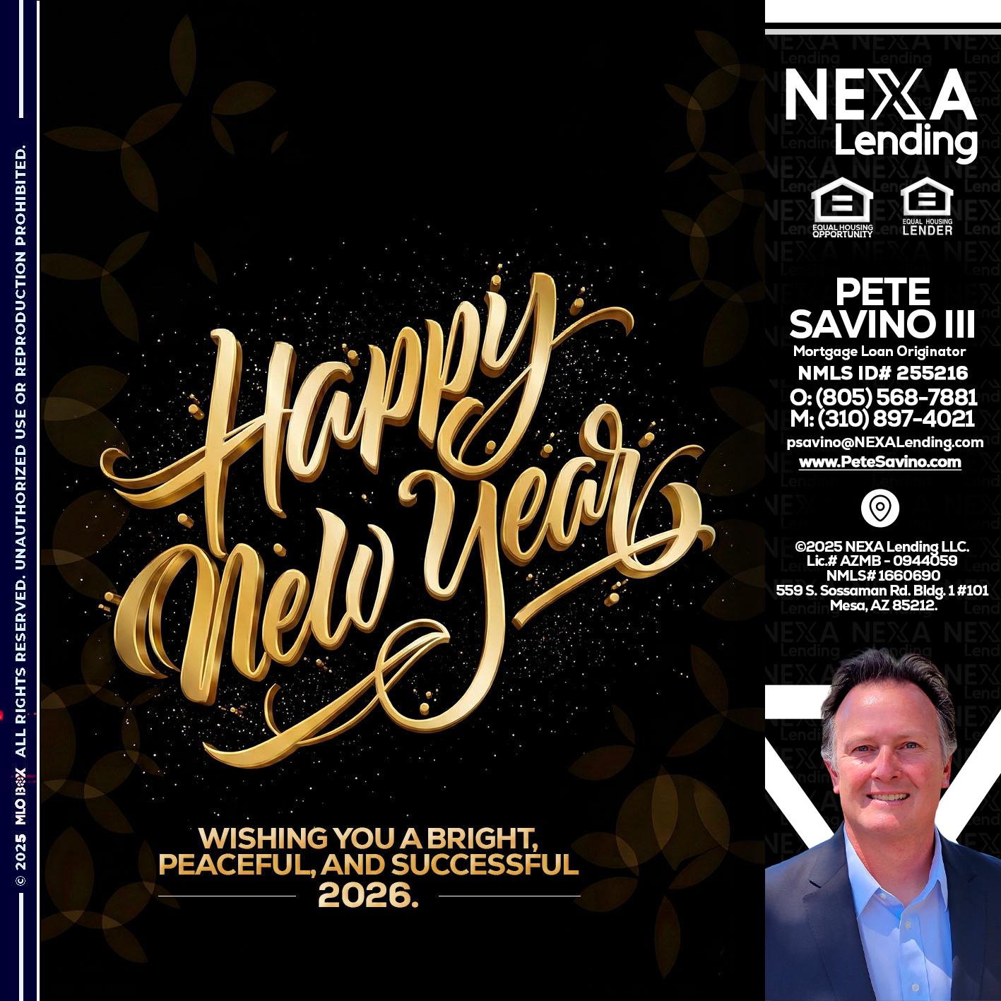 HAPPY NEW YEAR - Pete Savino III -Mortgage Loan Originator