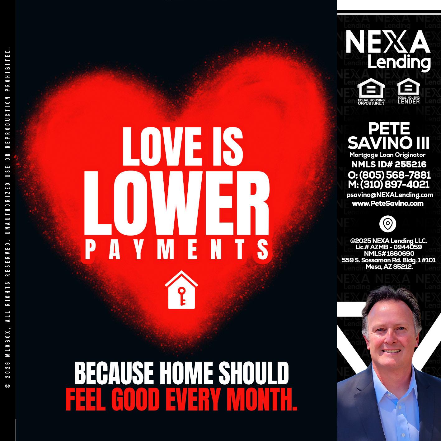 LOVE IS LOWER - Pete Savino III -Mortgage Loan Originator