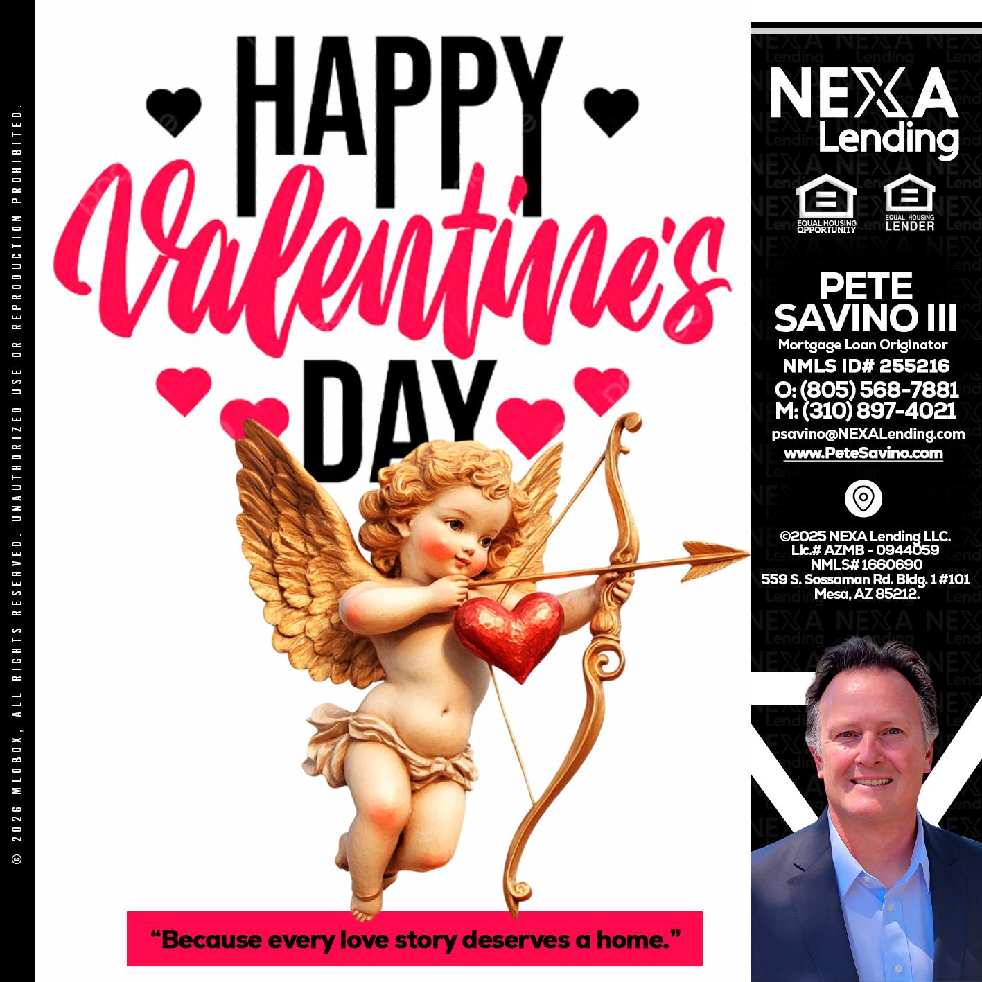 happy valentines day - Pete Savino III -Mortgage Loan Originator
