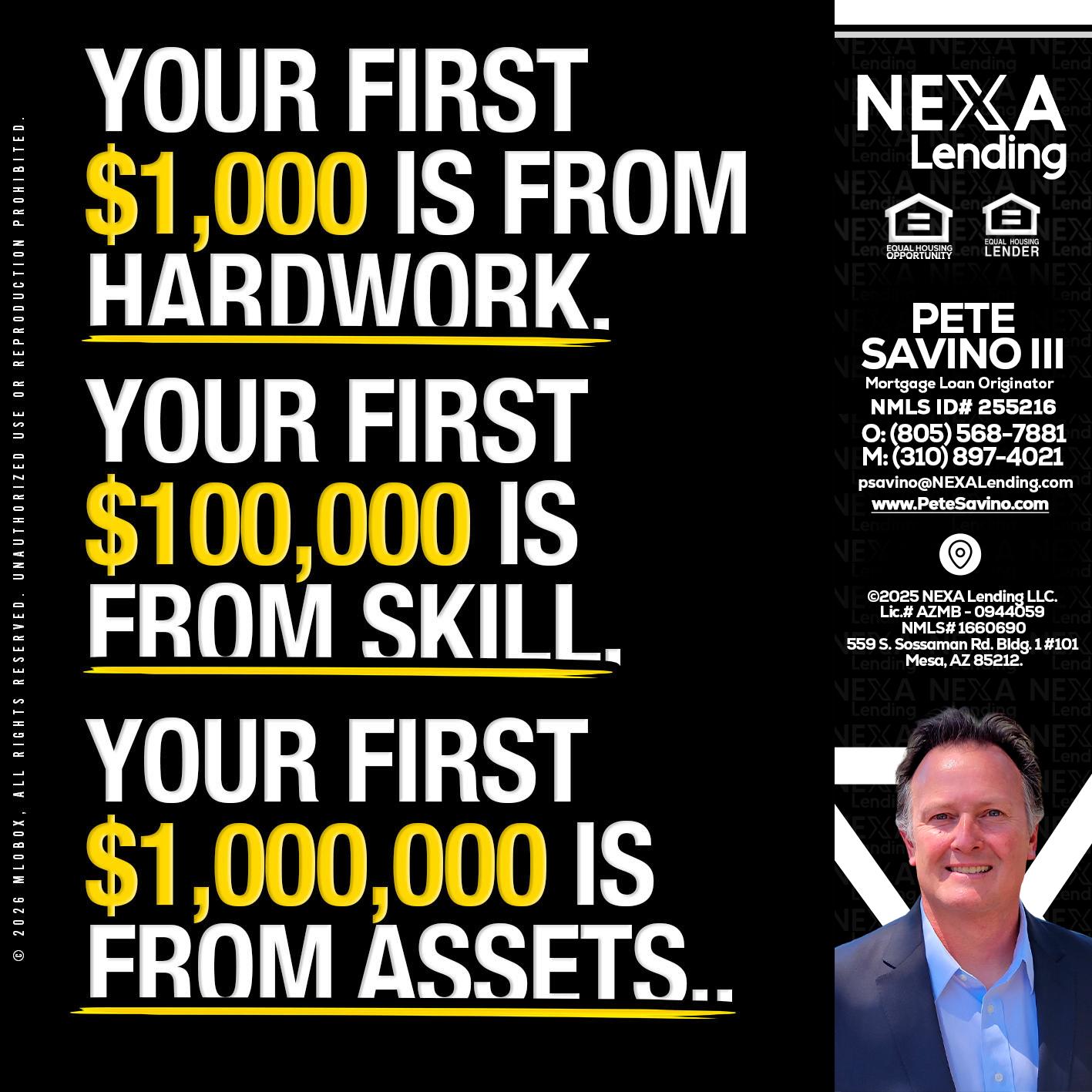 YOUR FIRST $1000 - Pete Savino III -Mortgage Loan Originator