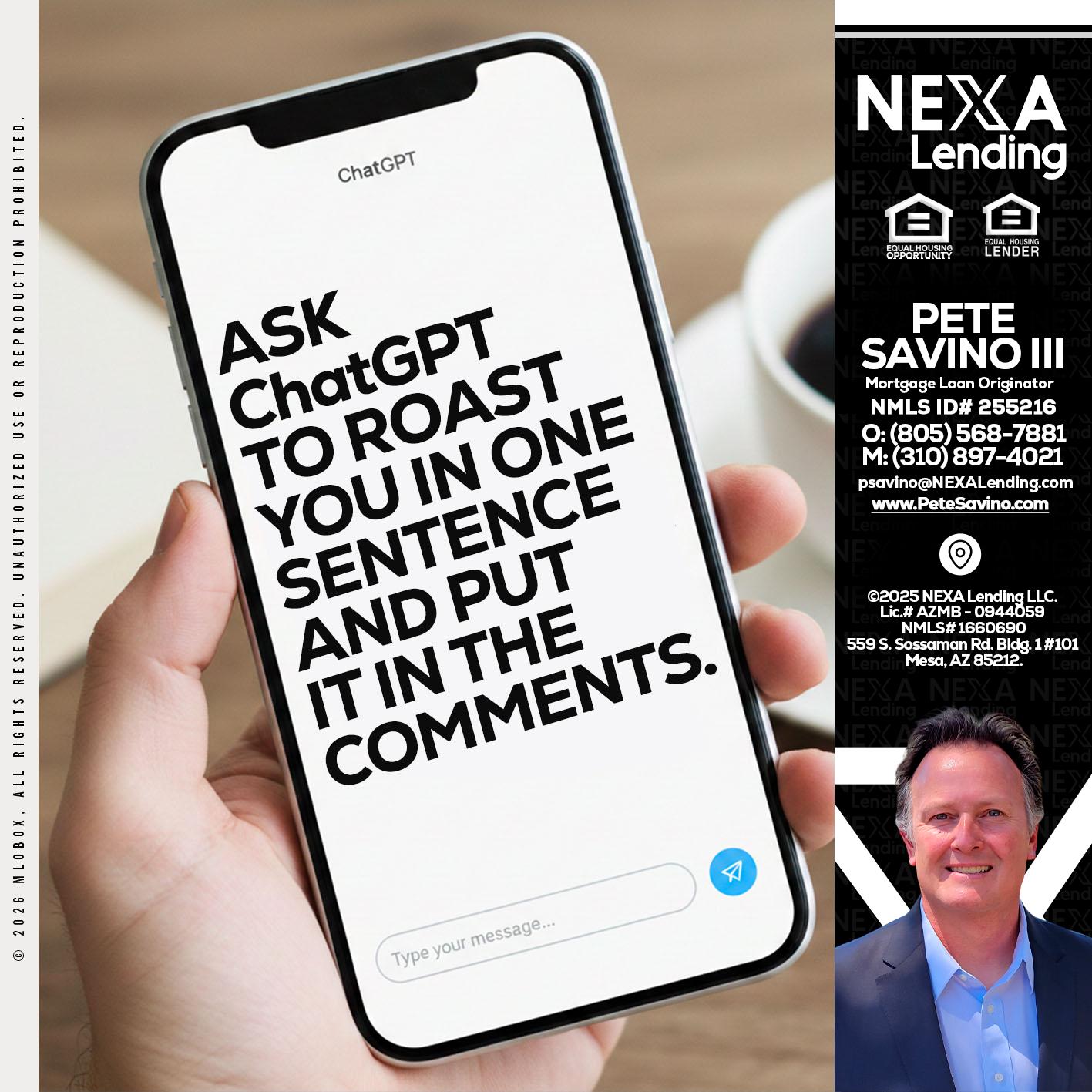 ask chatgpt - Pete Savino III -Mortgage Loan Originator
