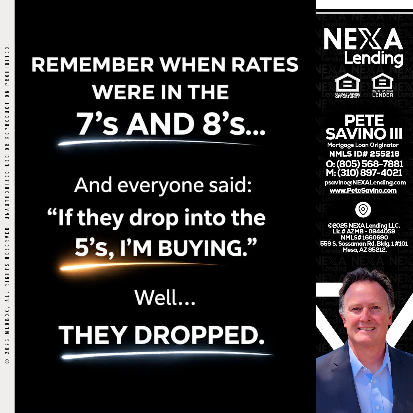 REMEMBER WHEN - Pete Savino III -Mortgage Loan Originator