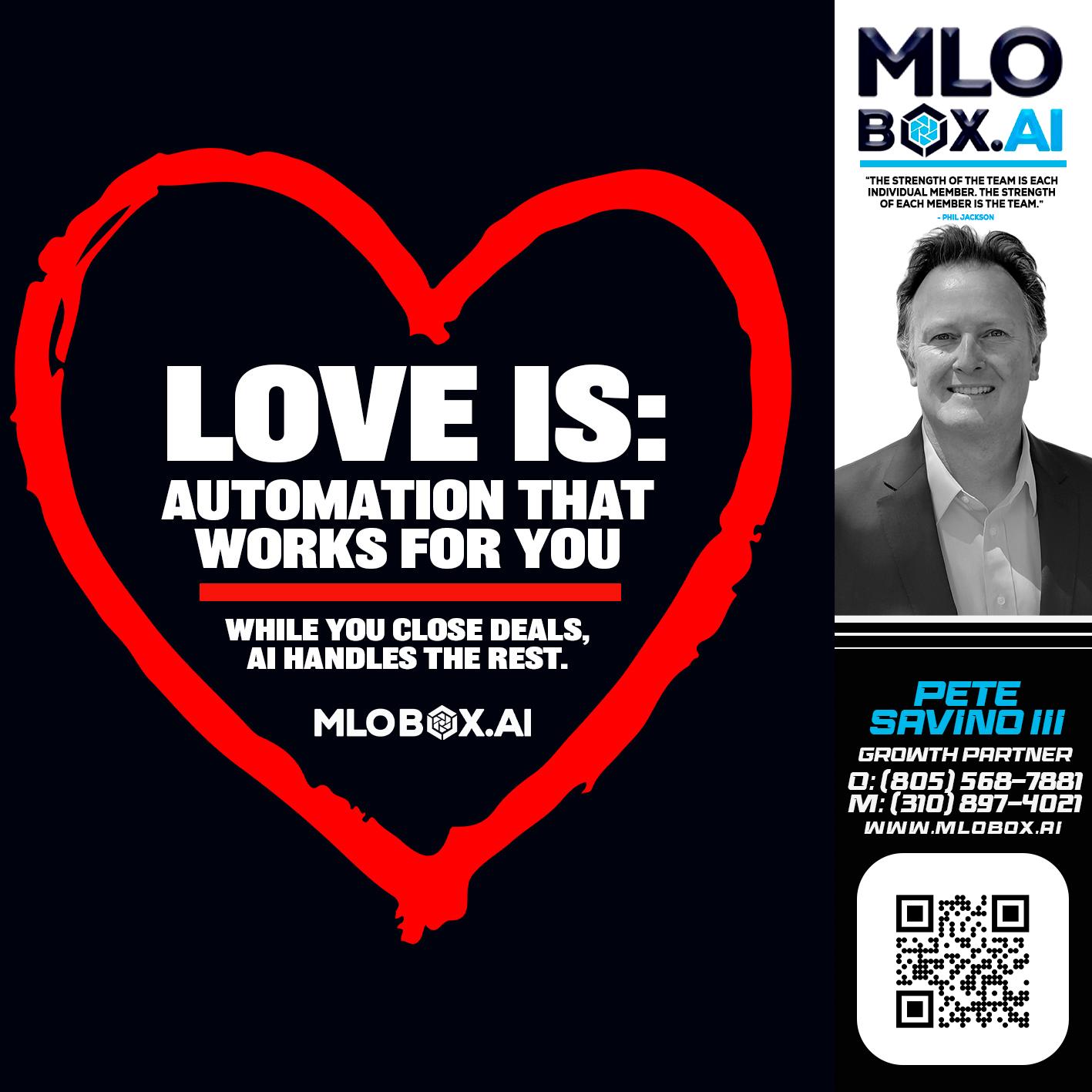love is - Pete Savino III -Mortgage Loan Originator