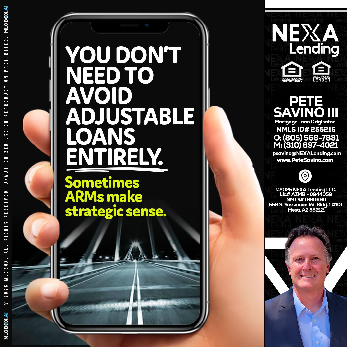 YOU DONT NEED - Pete Savino III -Mortgage Loan Originator