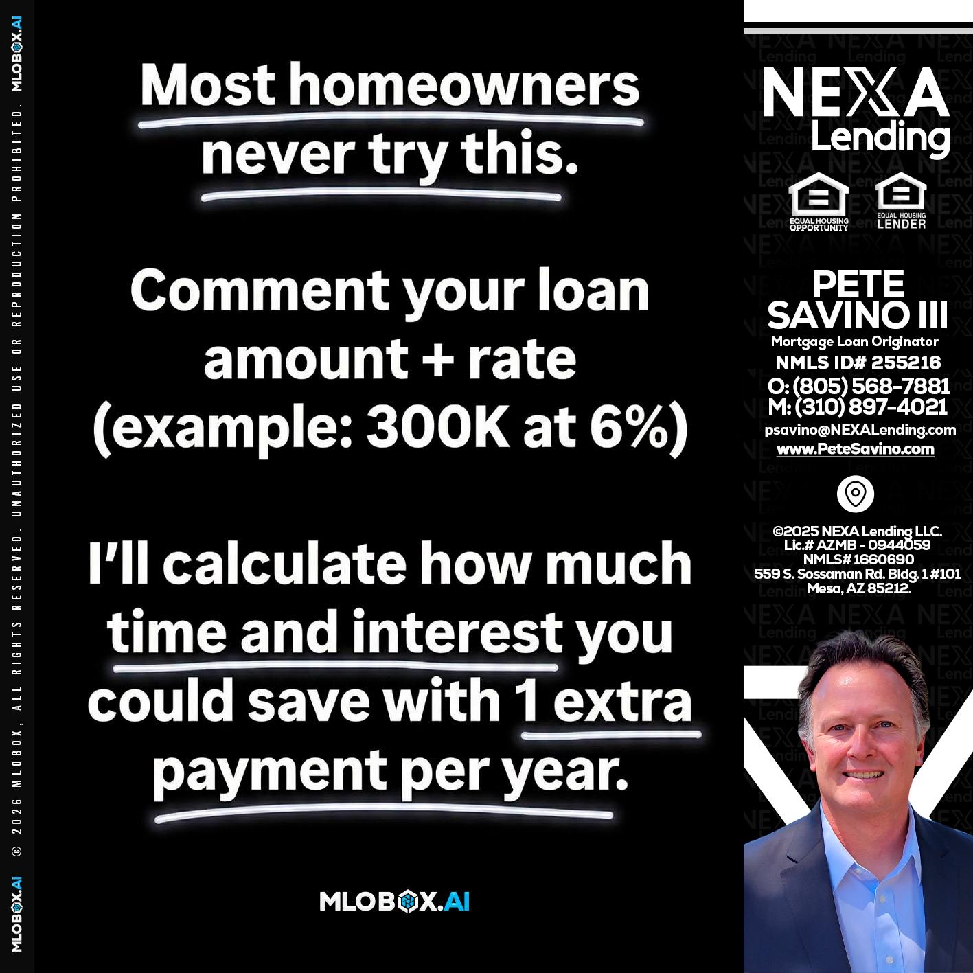 most owners - Pete Savino III -Mortgage Loan Originator