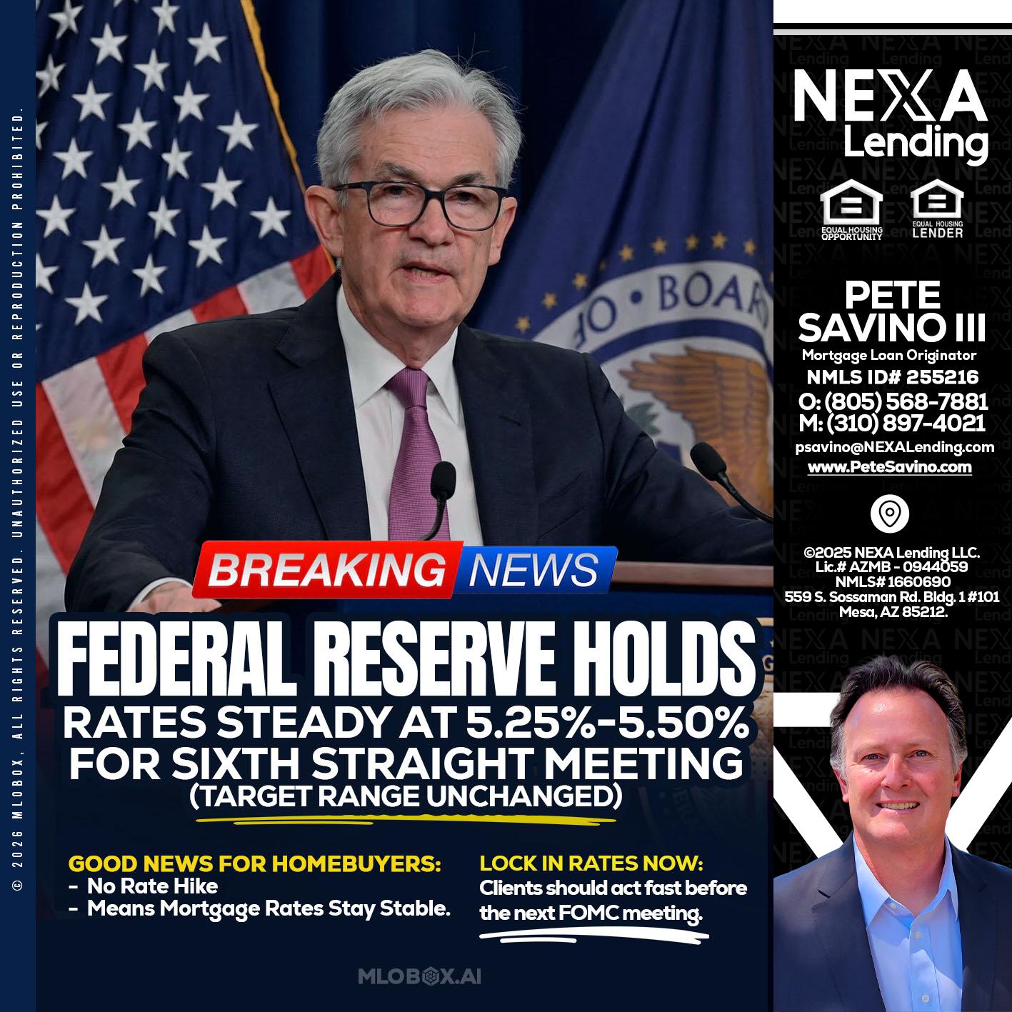 federal reserve - Pete Savino III -Mortgage Loan Originator