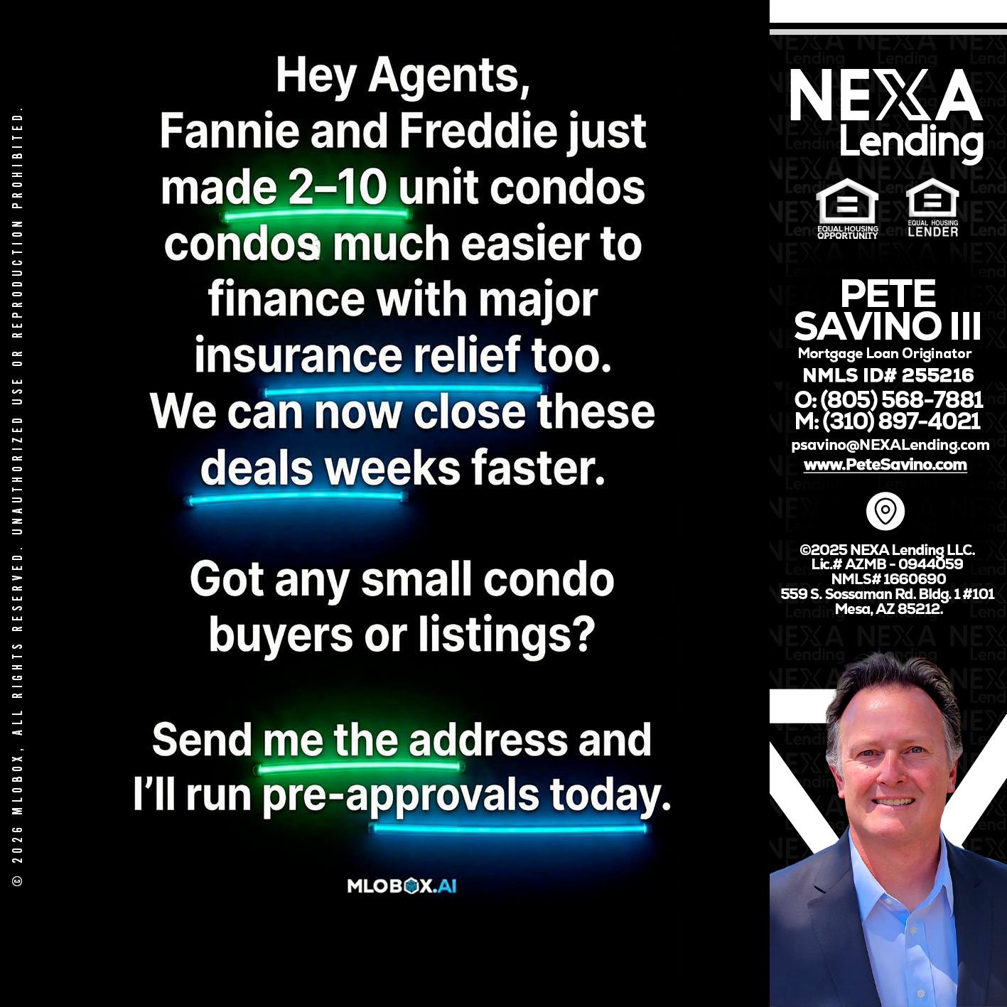 HEY AGENTS - Pete Savino III -Mortgage Loan Originator
