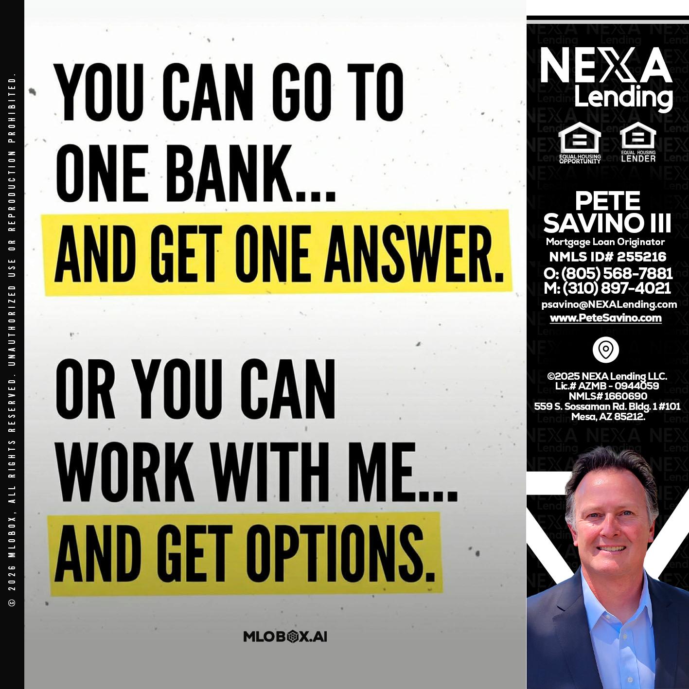 YOU CAN GO TO - Pete Savino III -Mortgage Loan Originator