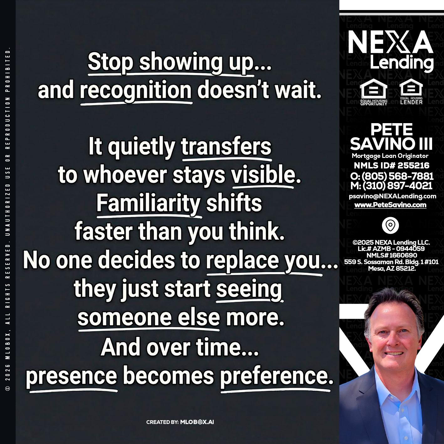 STOP SHOWING - Pete Savino III -Mortgage Loan Originator