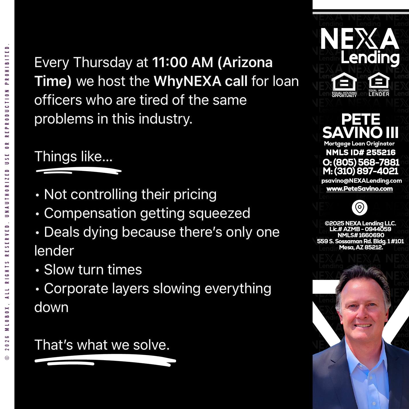 WHY NEXA - Pete Savino III -Mortgage Loan Originator