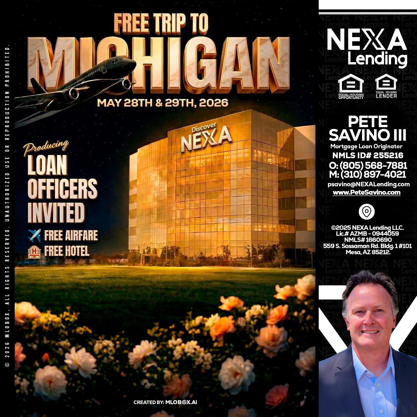 FREE TRIP TO MICHIGAN - Pete Savino III -Mortgage Loan Originator