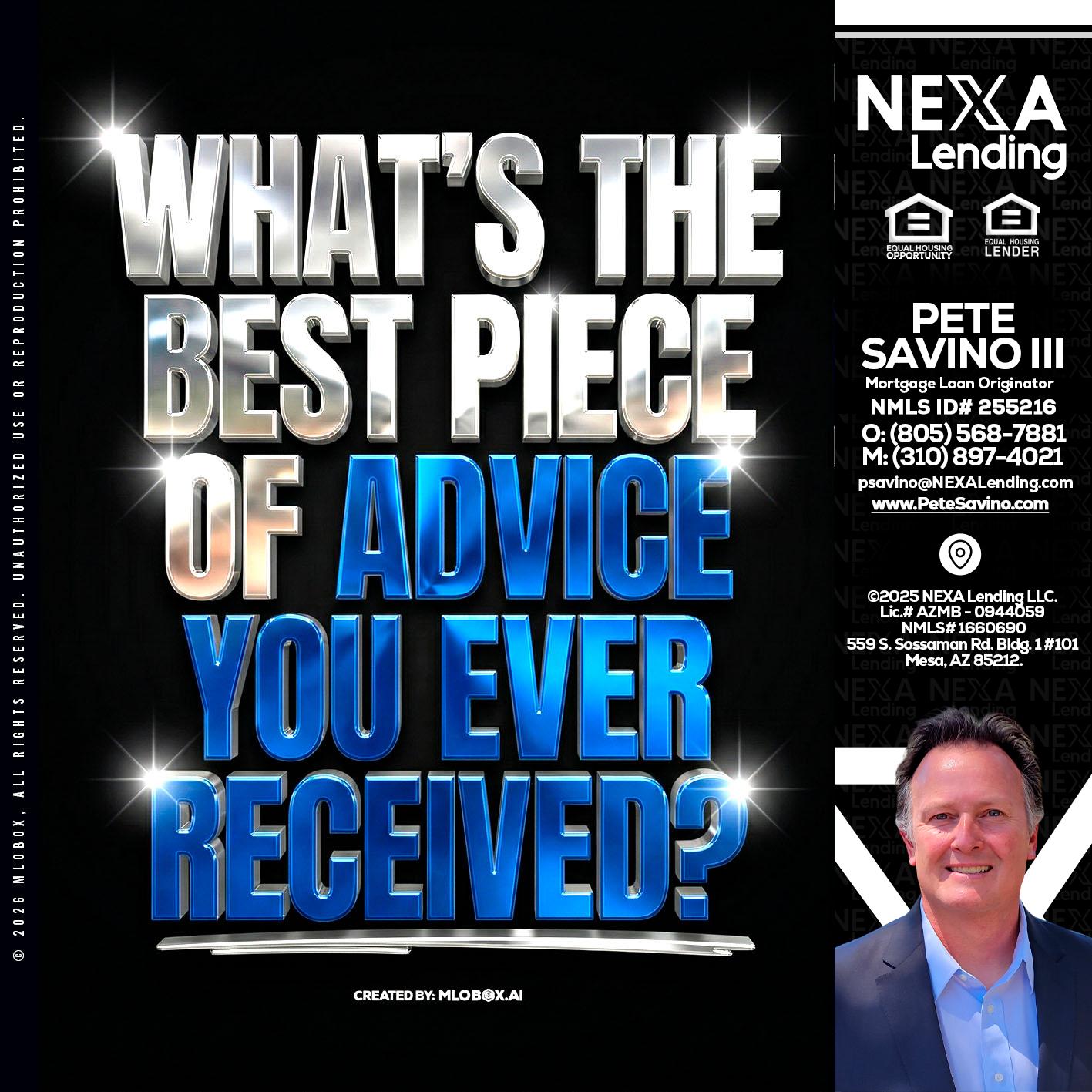 WHATS THE BEST - Pete Savino III -Mortgage Loan Originator
