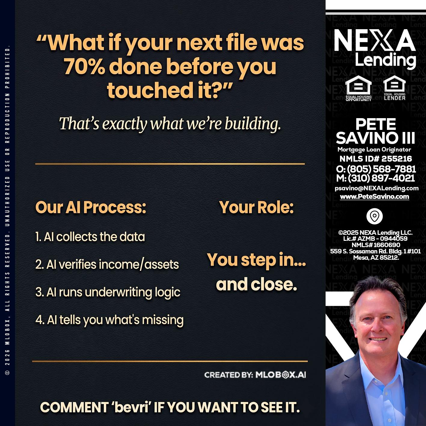 WHAT IF YOUR - Pete Savino III -Mortgage Loan Originator