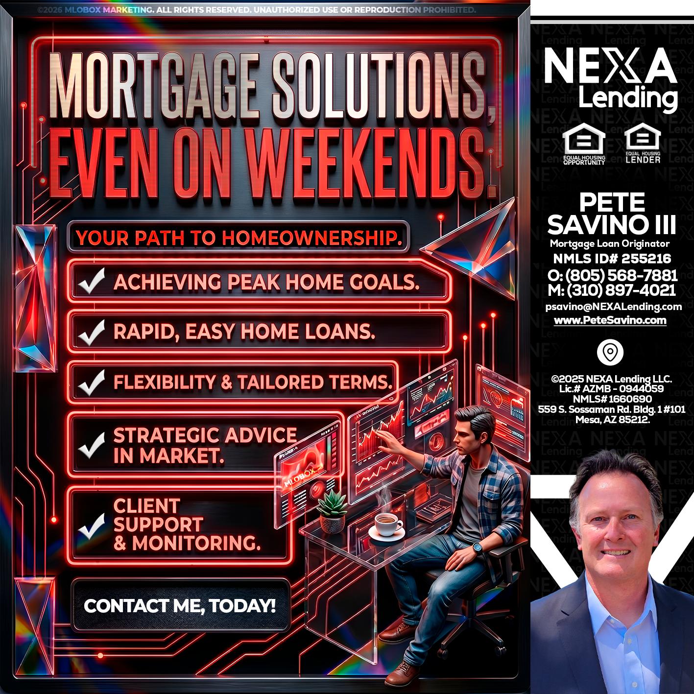 WEEKEND SOLUTIONS - Pete Savino III -Mortgage Loan Originator
