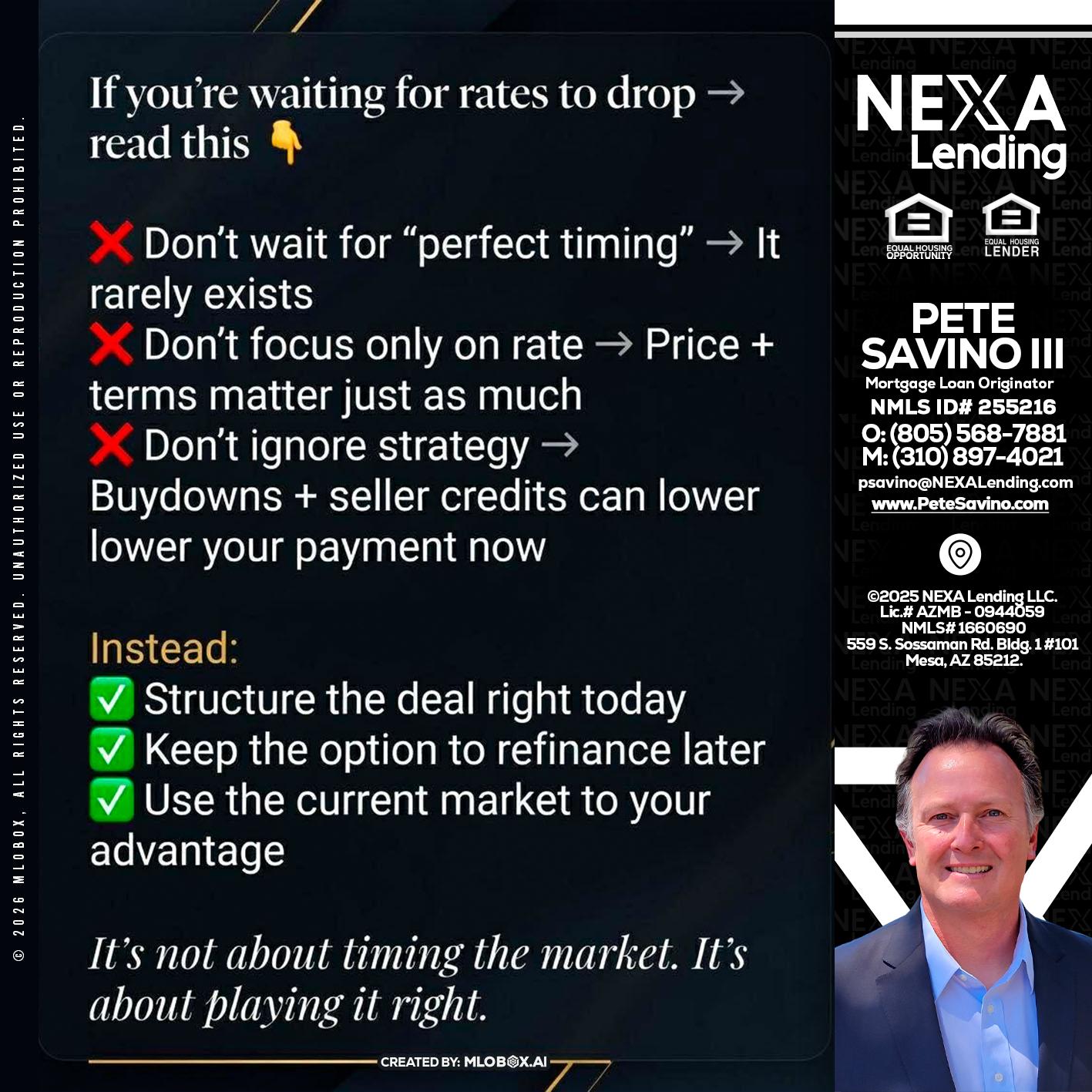IF YOU ARE - Pete Savino III -Mortgage Loan Originator