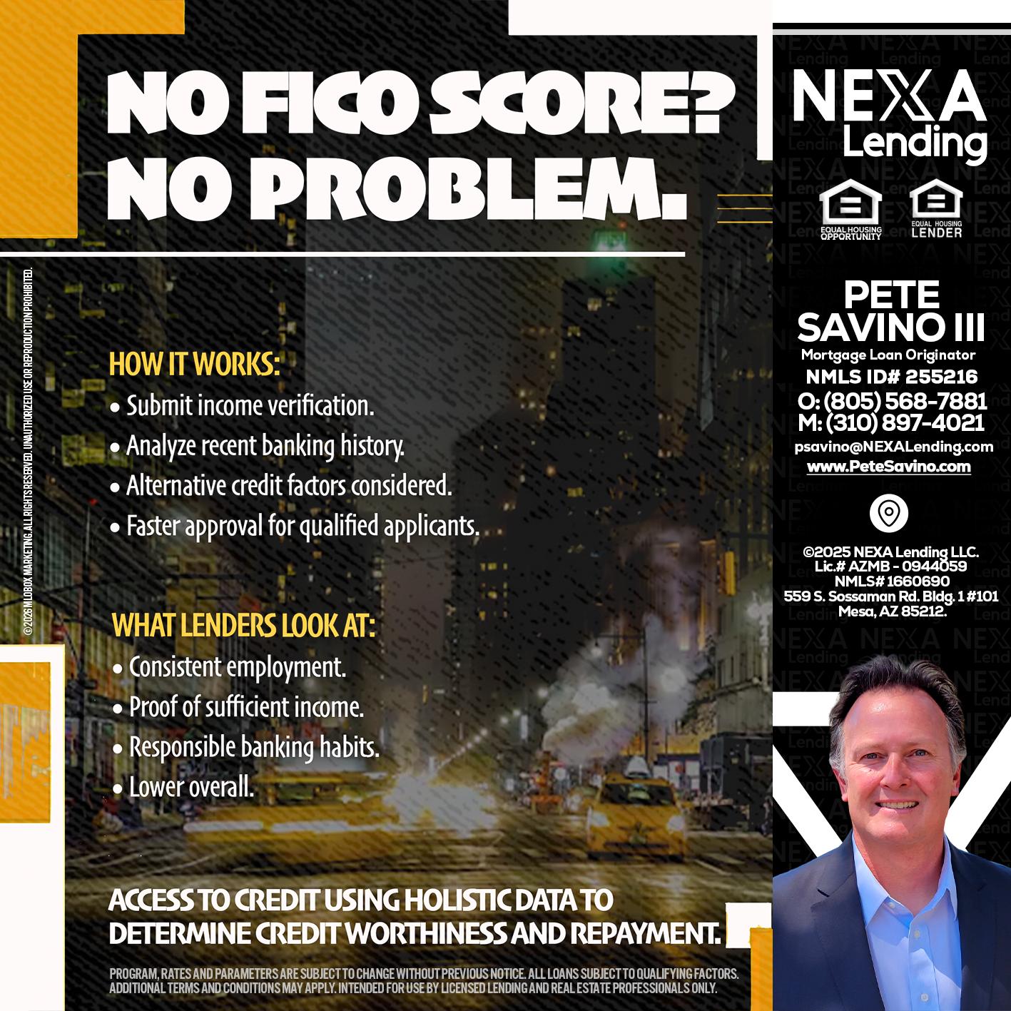 NO FICO SCORE? - Pete Savino III -Mortgage Loan Originator