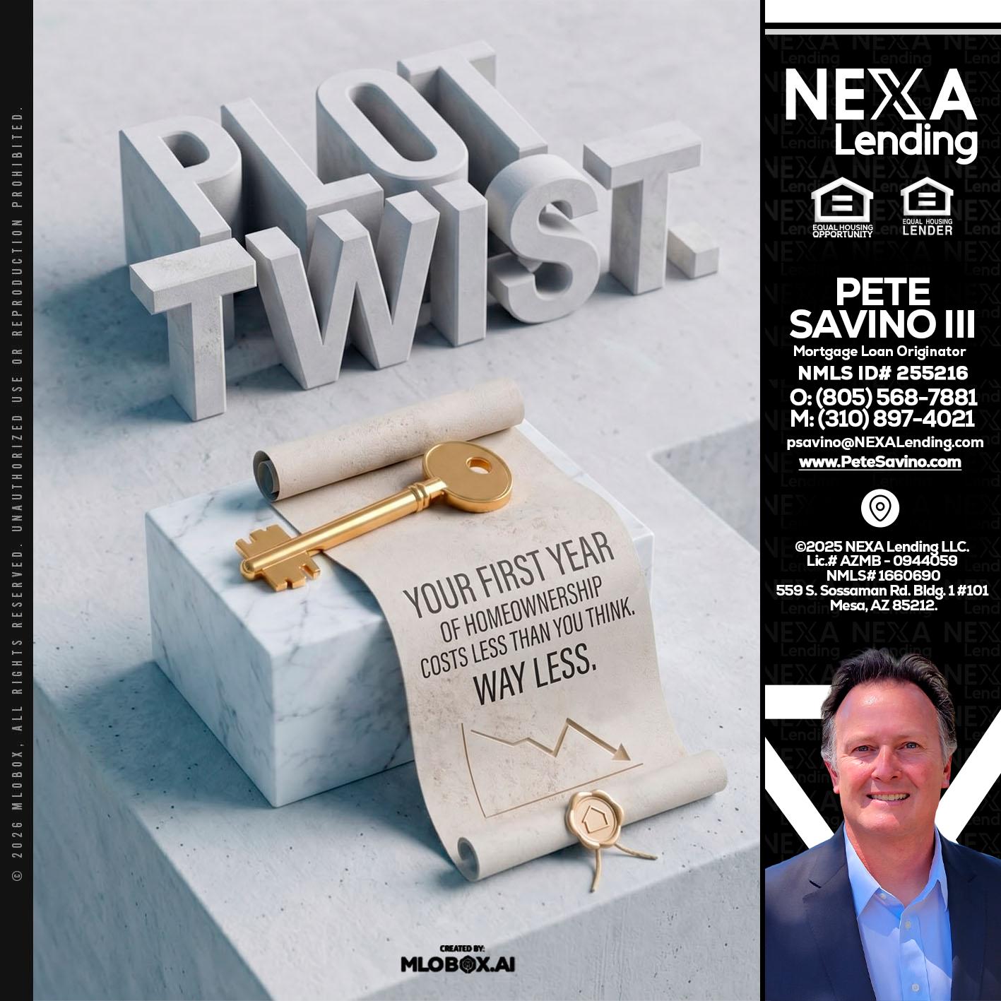 PLOT TWIST - Pete Savino III -Mortgage Loan Originator