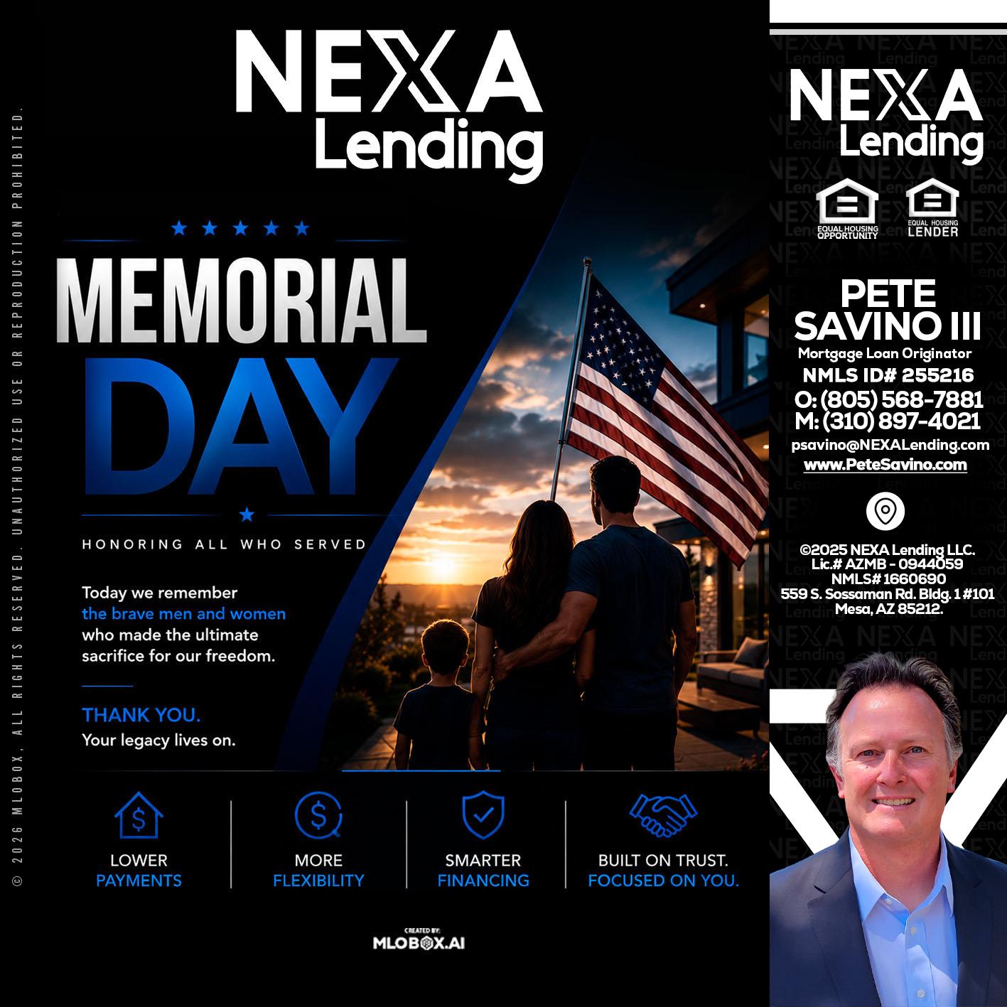 MEMORIAL DAY - Pete Savino III -Mortgage Loan Originator