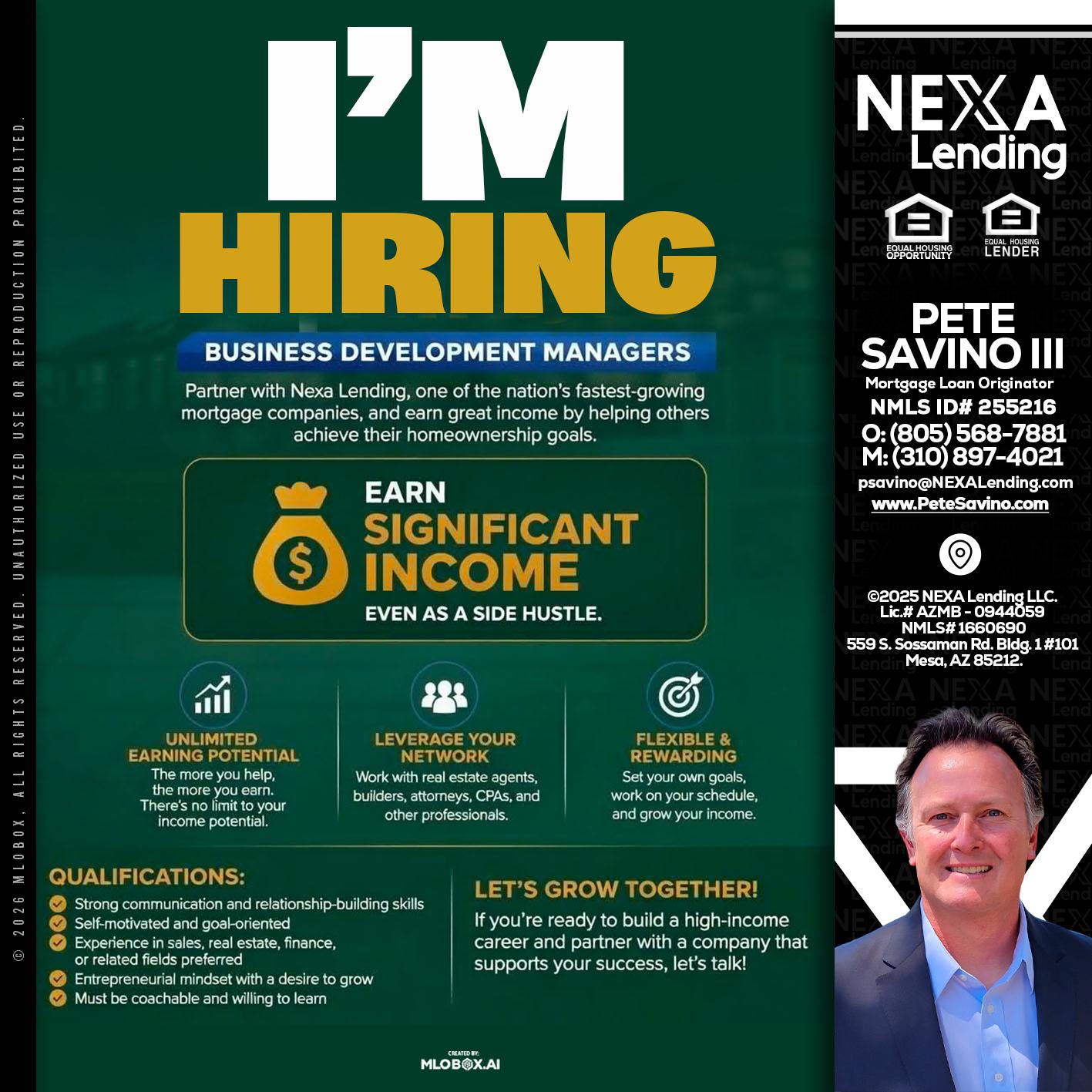 IM HIRING - Pete Savino III -Mortgage Loan Originator