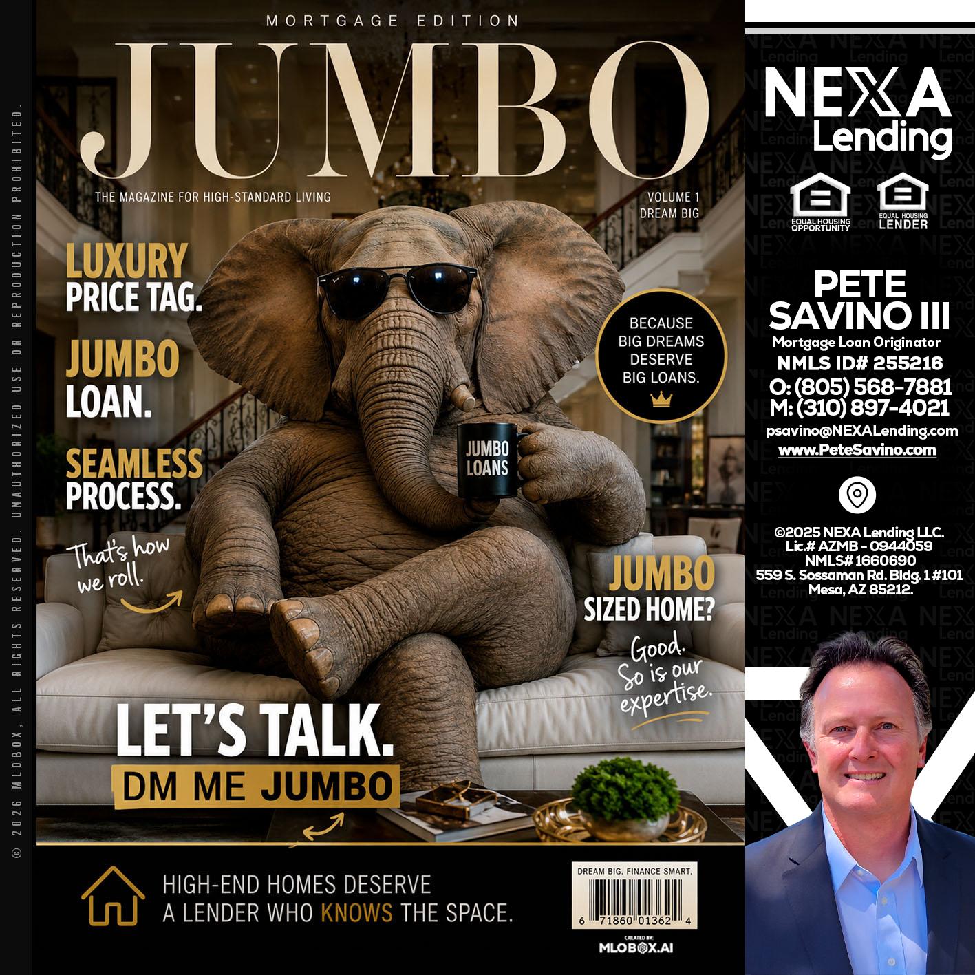 JUMBO LOANS - Pete Savino III -Mortgage Loan Originator