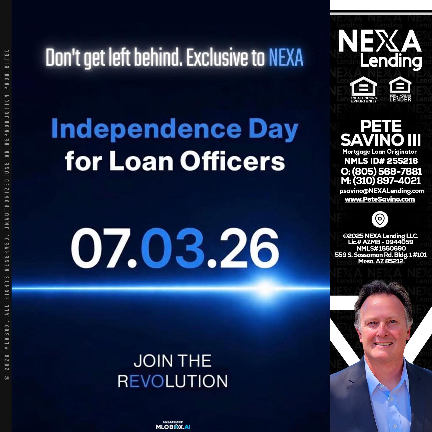 INDEPENDENCE DAY - Pete Savino III -Mortgage Loan Originator