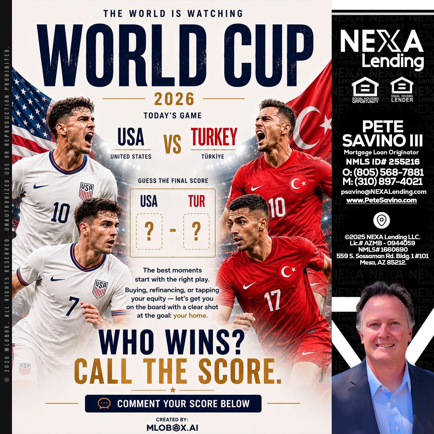 WORLD CUP 2026 - Pete Savino III -Mortgage Loan Originator