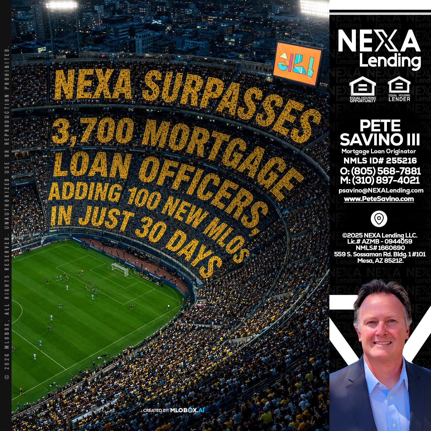 NEXA SURPASSES - Pete Savino III -Mortgage Loan Originator