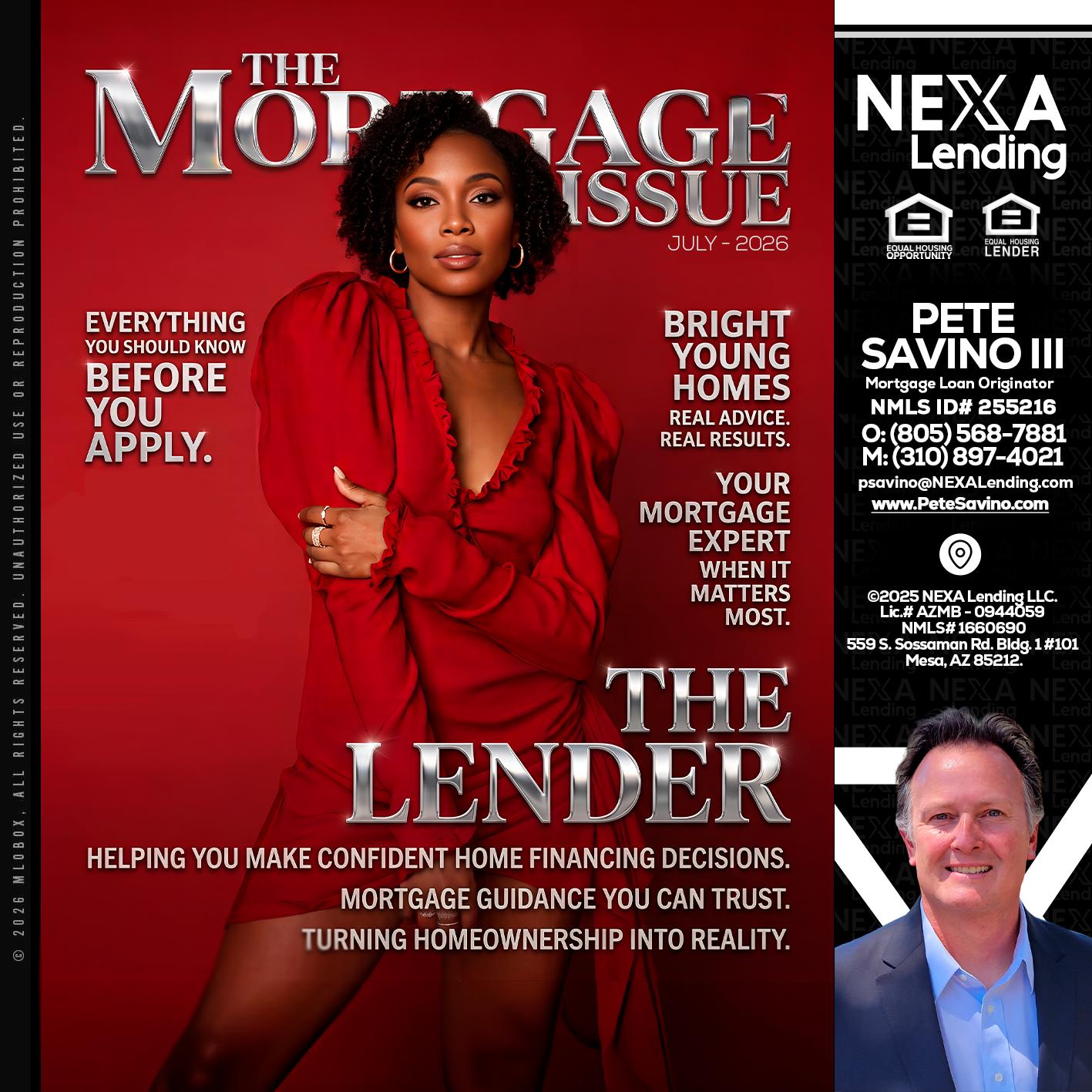 THE MORTGAGE ISSUE JULY - Pete Savino III -Mortgage Loan Originator