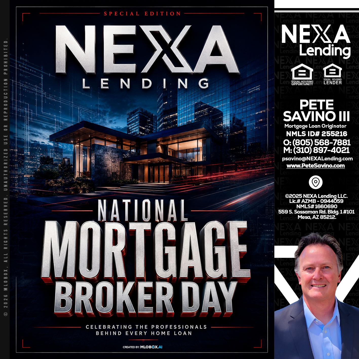 NATIONAL MORTGAGE BROKER DAY - Pete Savino III -Mortgage Loan Originator