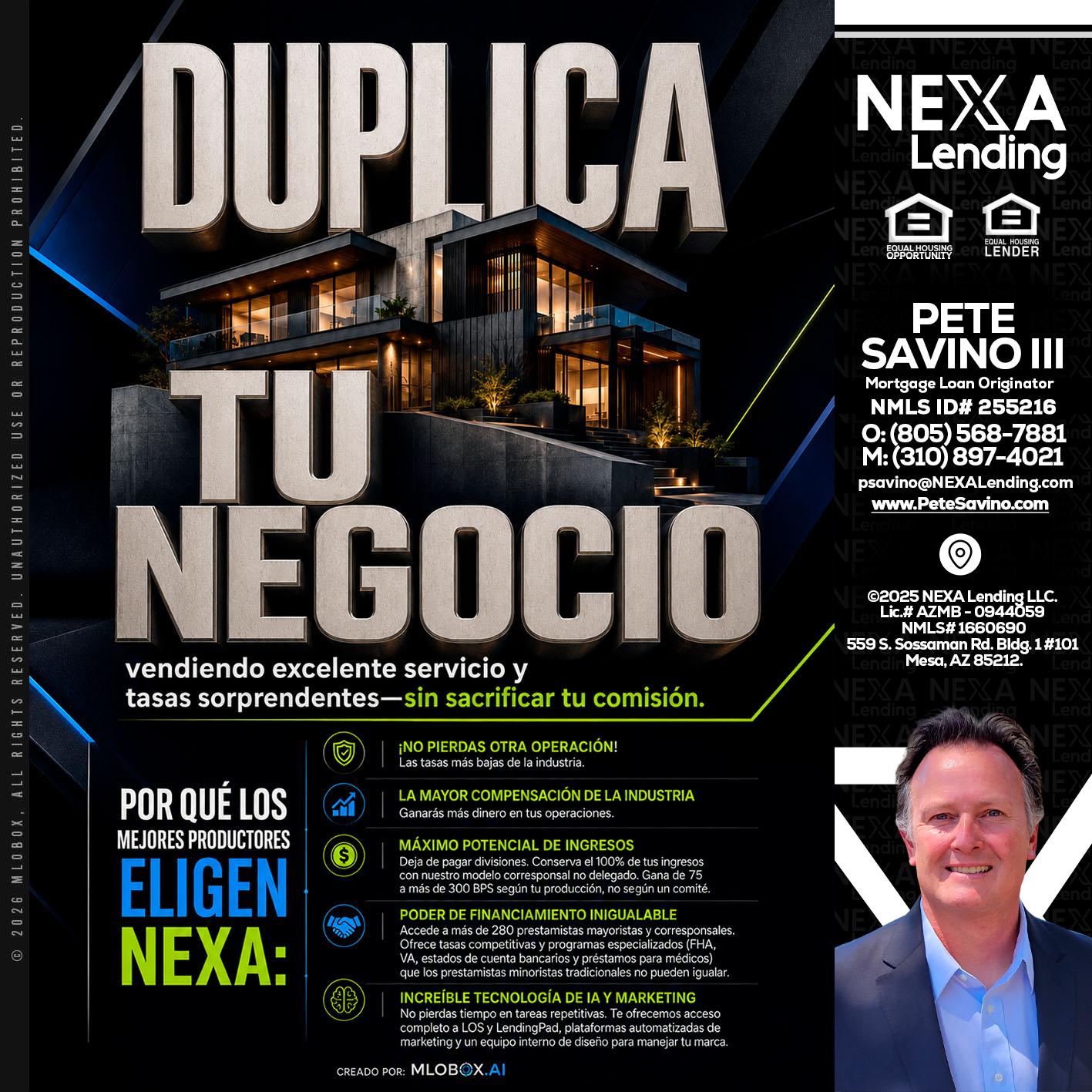 DUPLICA TU NEGOCIO - Pete Savino III -Mortgage Loan Originator