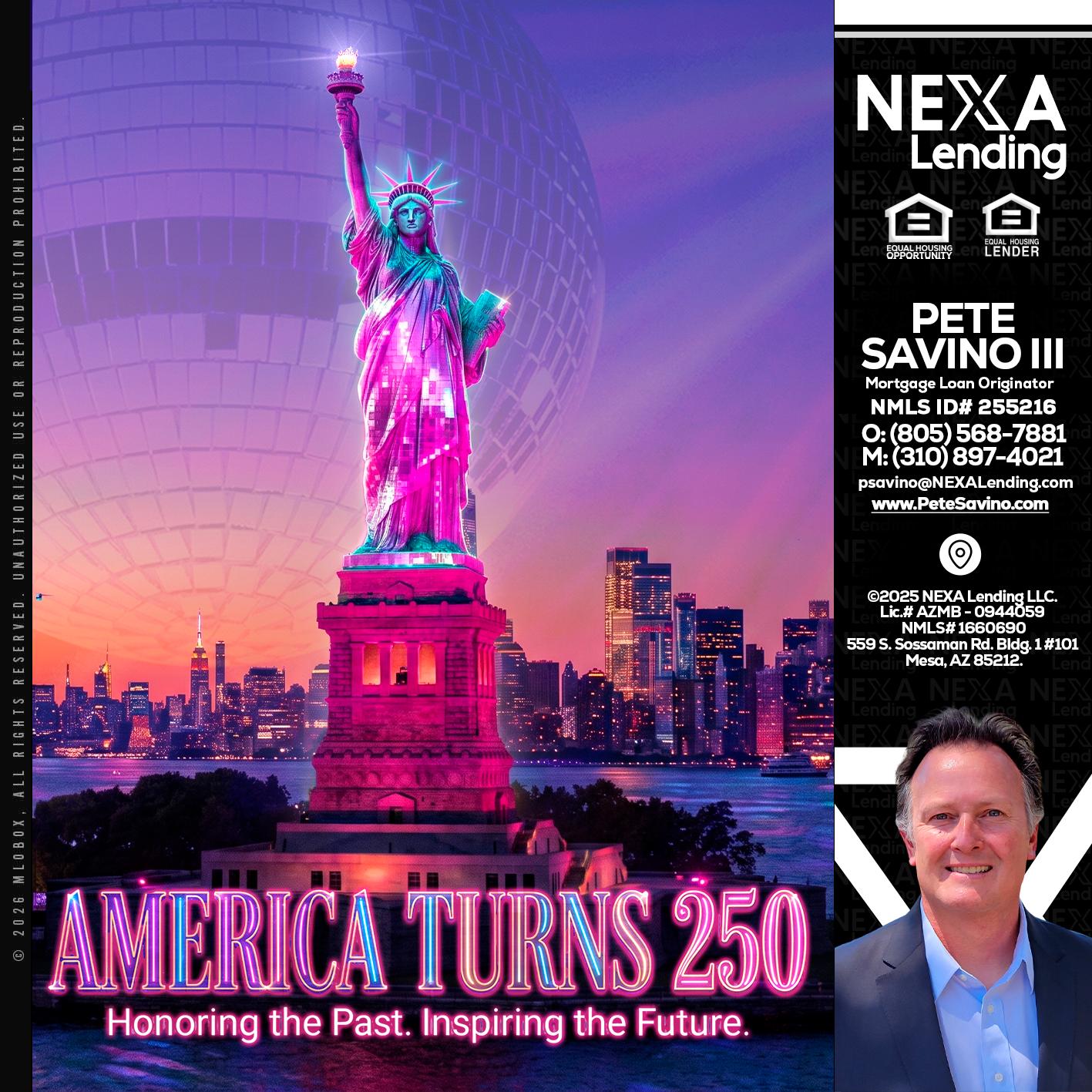 AMERICA TURNS 250 - Pete Savino III -Mortgage Loan Originator